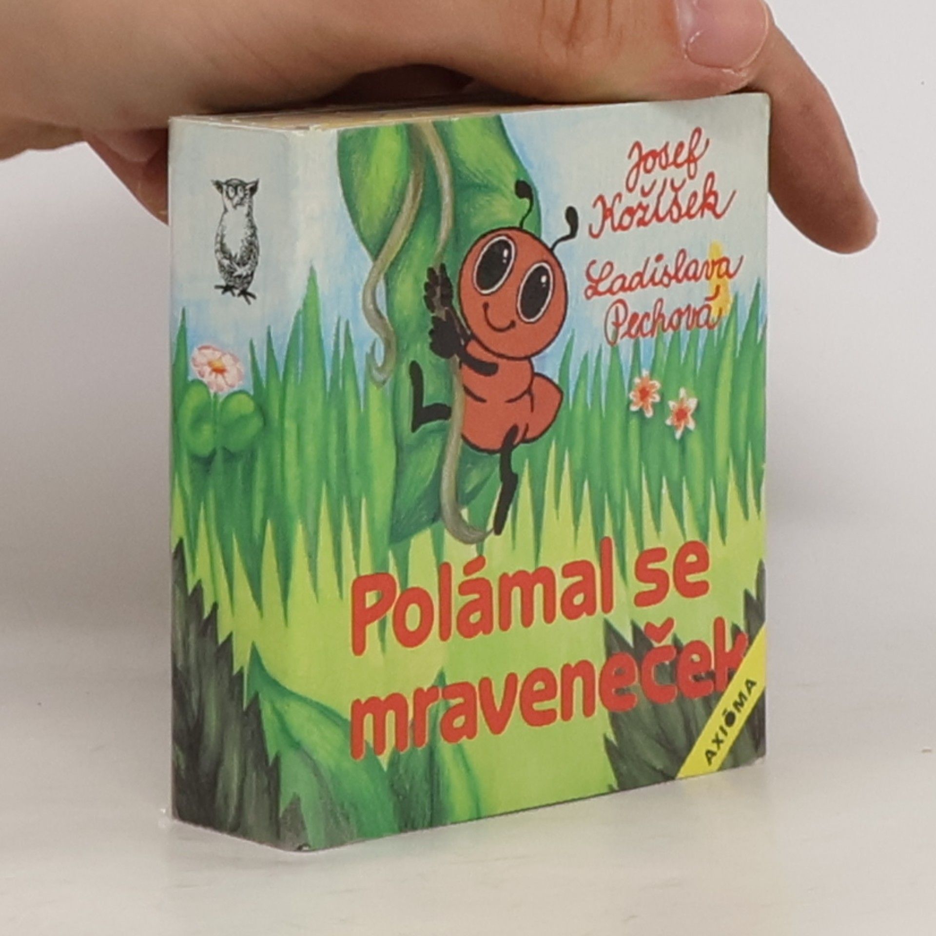 Josef Kožíšek Polámal se mraveneček