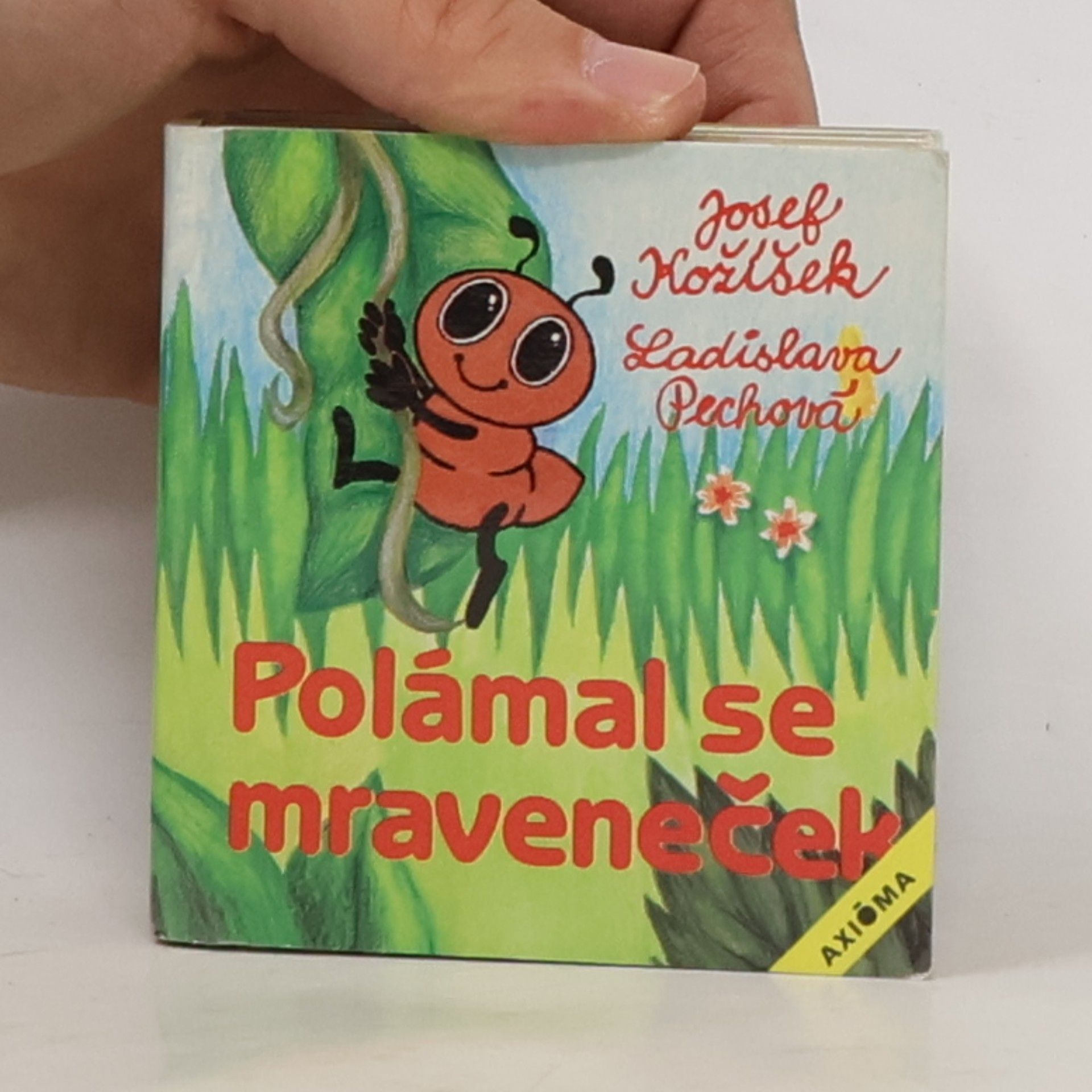 Josef Kožíšek Polámal se mraveneček