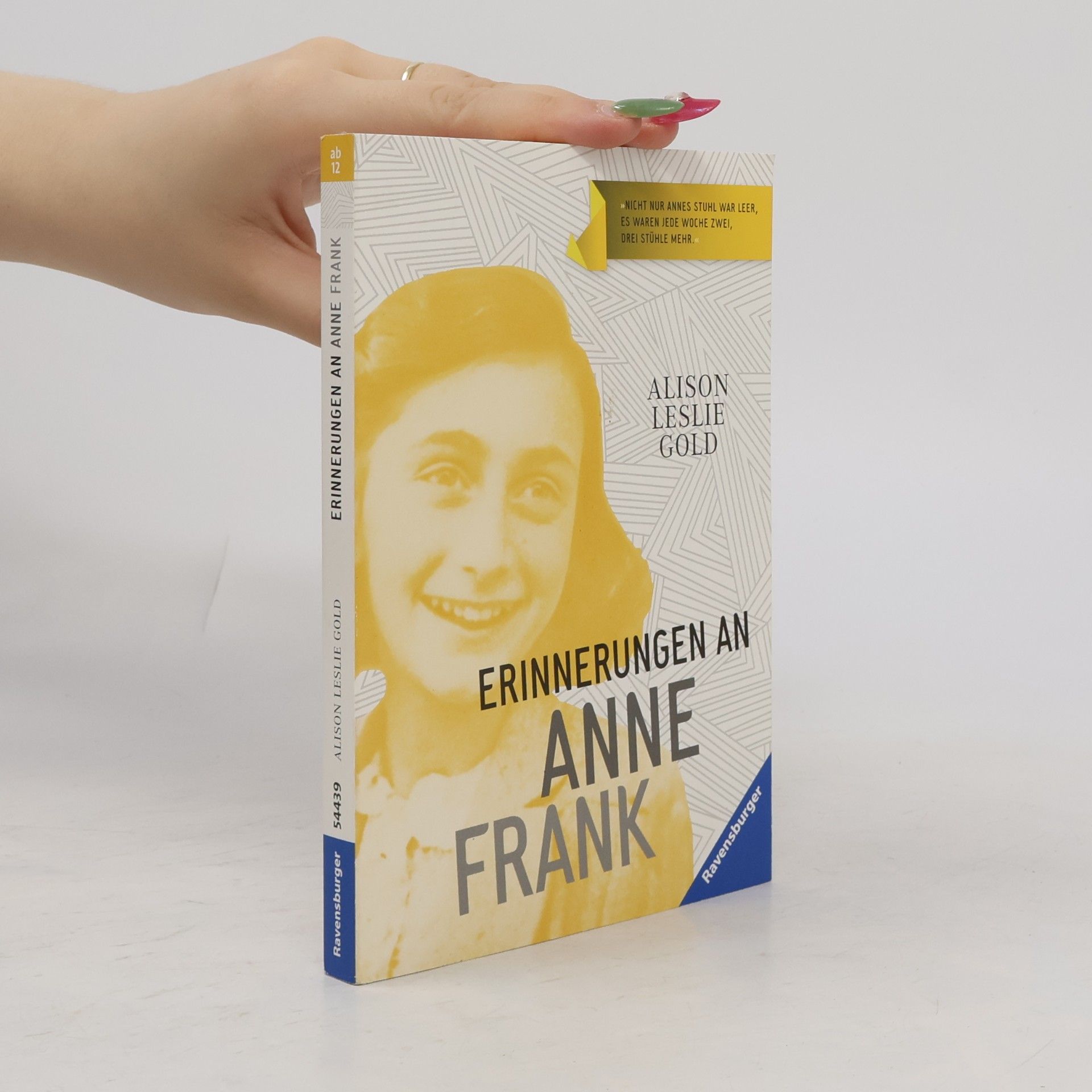 Alison Leslie Gold Erinnerungen an Anne Frank
