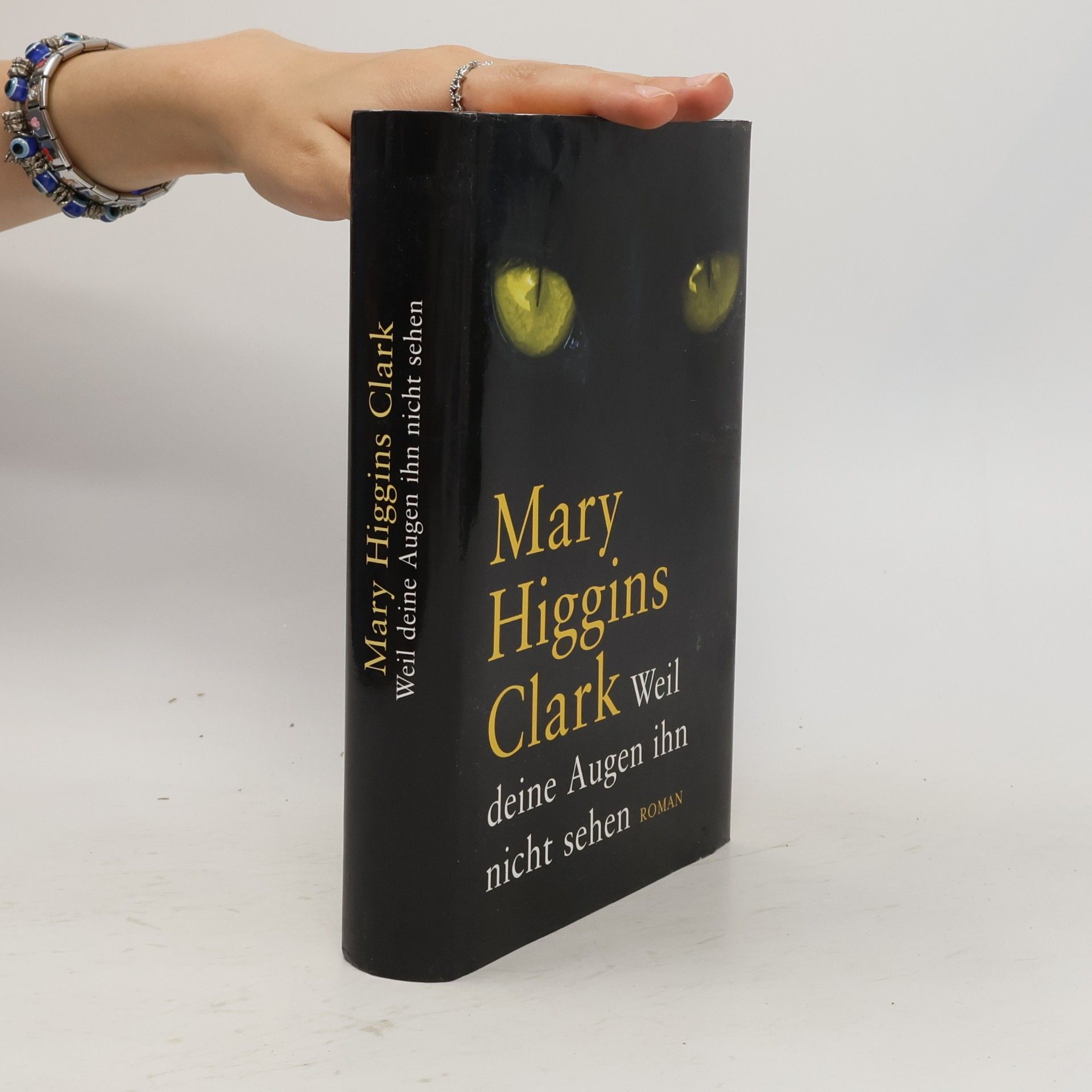 Mary Higgins Clark Weil deine Augen ihn nicht sehen
