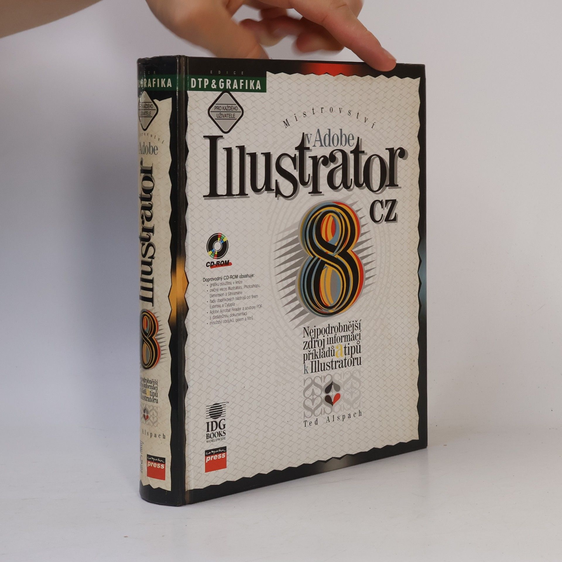 Ted Alspach Mistrovství v Adobe Illustrator 8 CZ. Nejpodrobnější zdroj informací, příkladů a tipů k Illustratoru