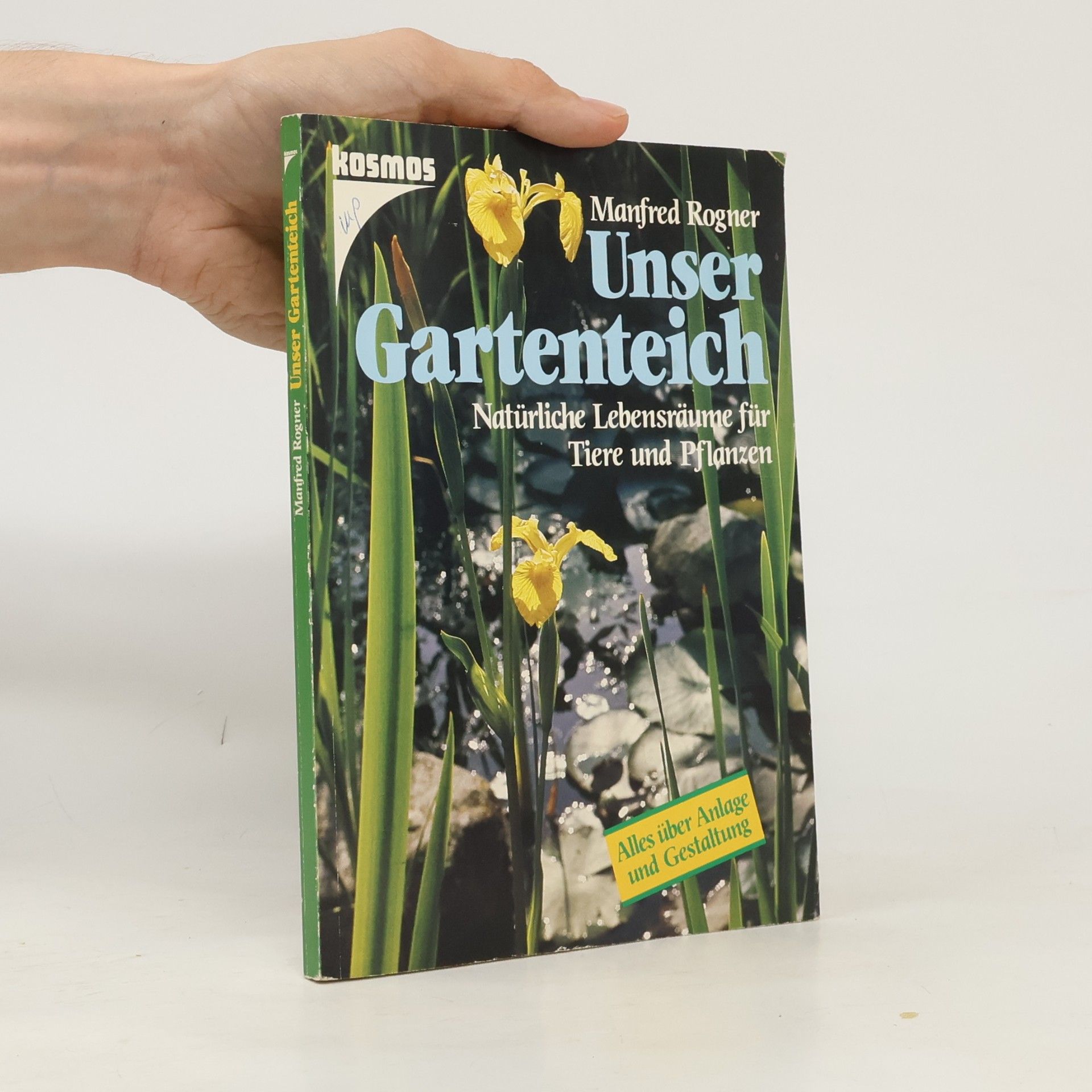Manfred Rogner Unser Gartenteich