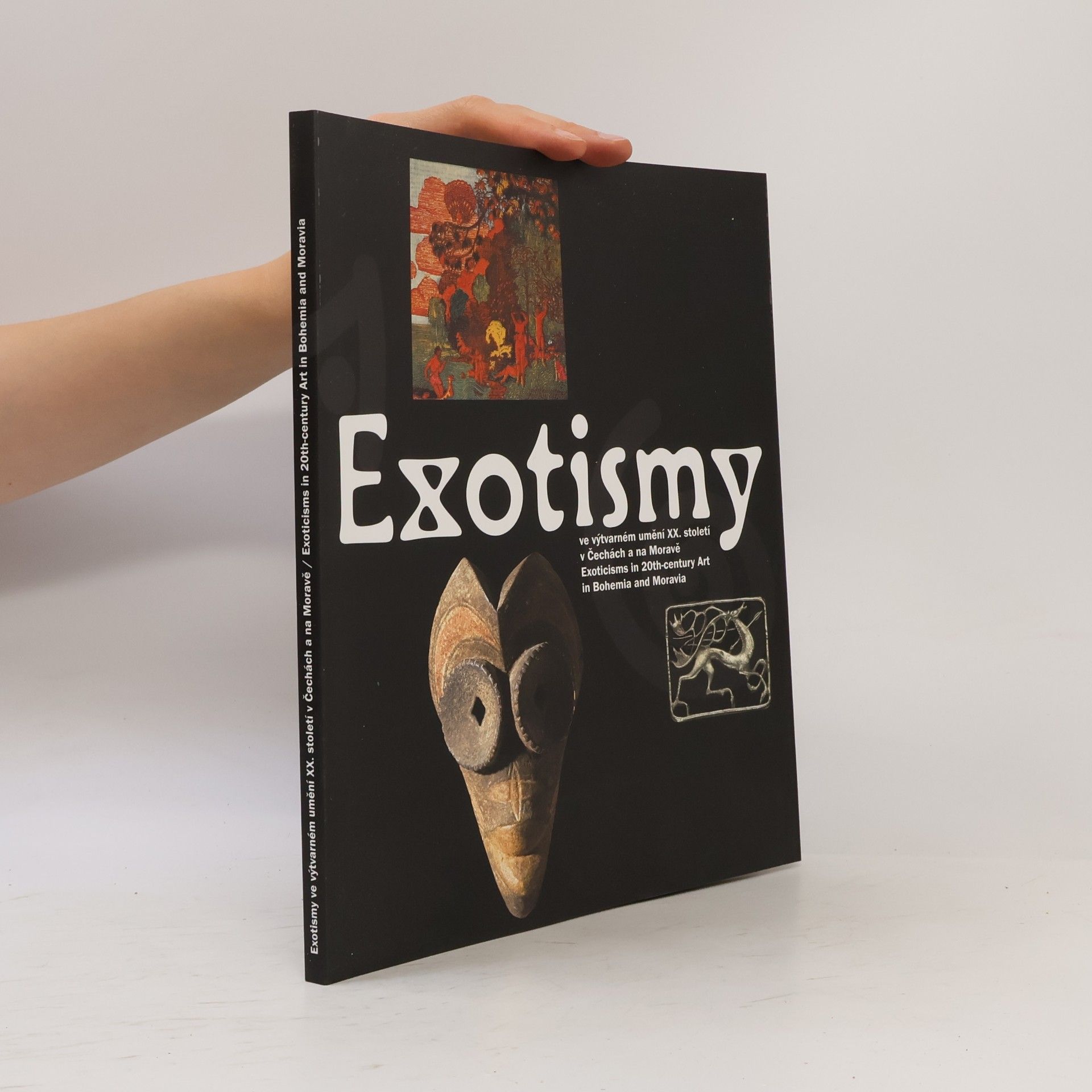 Autorenkollektiv Exotismy ve výtvarném umění XX. století v Čechách a na Moravě
