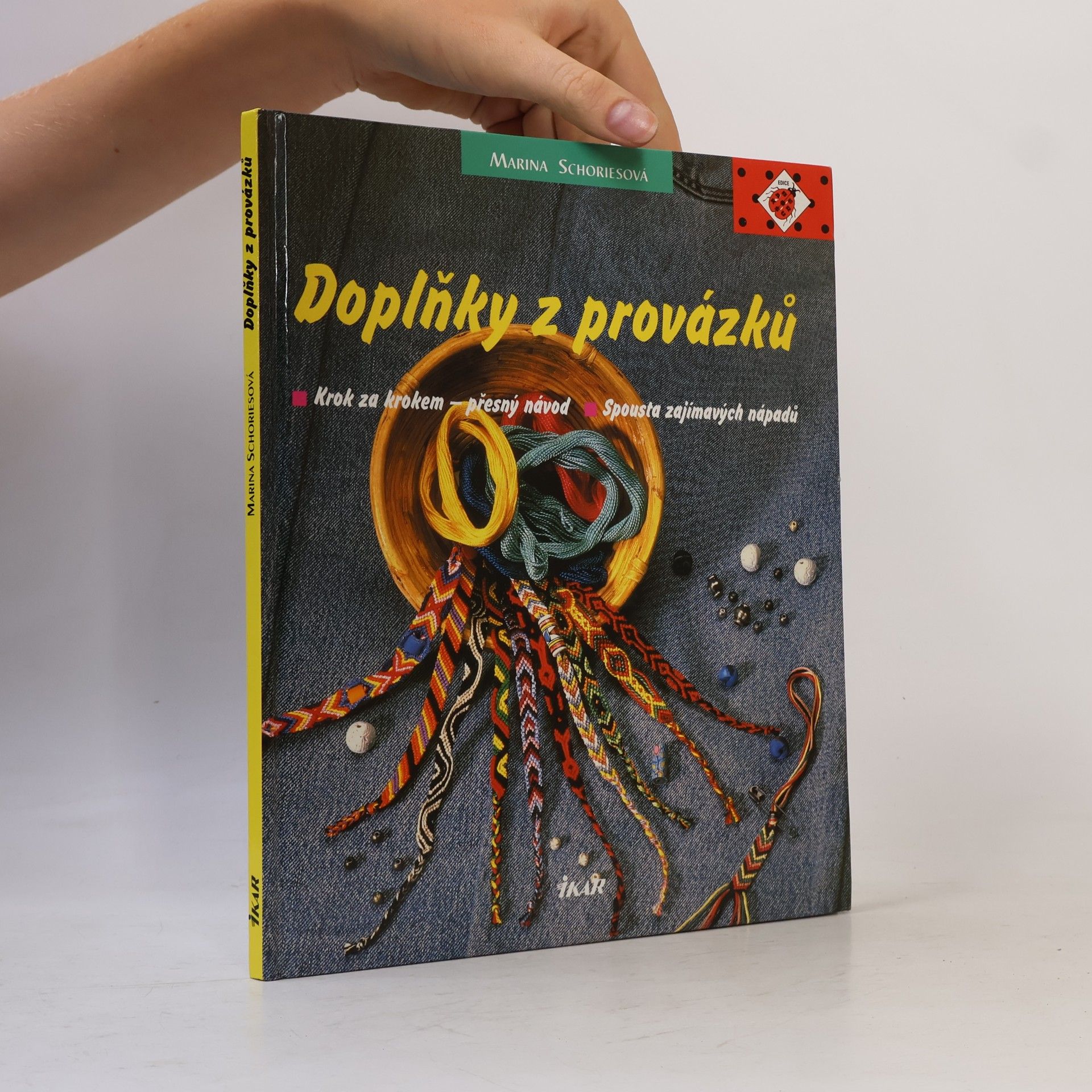Marina Schories Doplňky z provázků. Krok za krokem - přesný návod