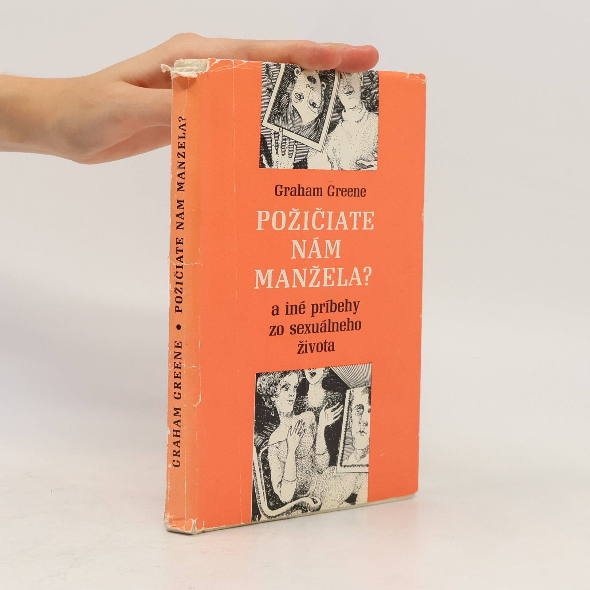 Graham Greene Požičiate nám manžela?