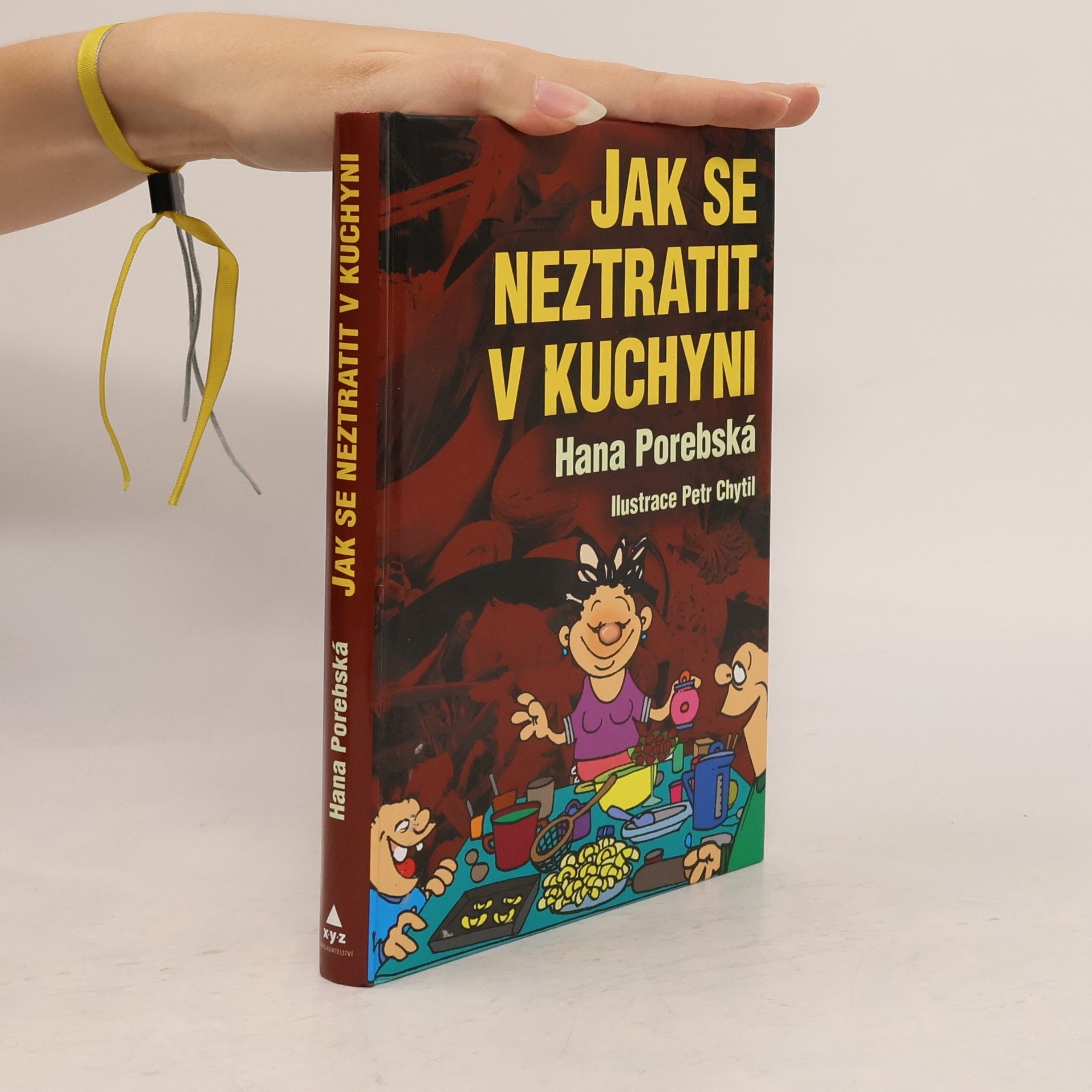 Hana Porebská Jak se neztratit v kuchyni