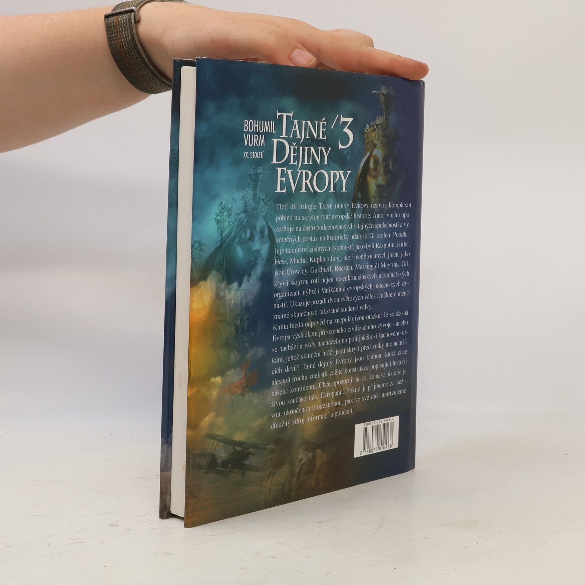 Bohumil Vurm Tajné dějiny Evropy. 3, [XX. století]