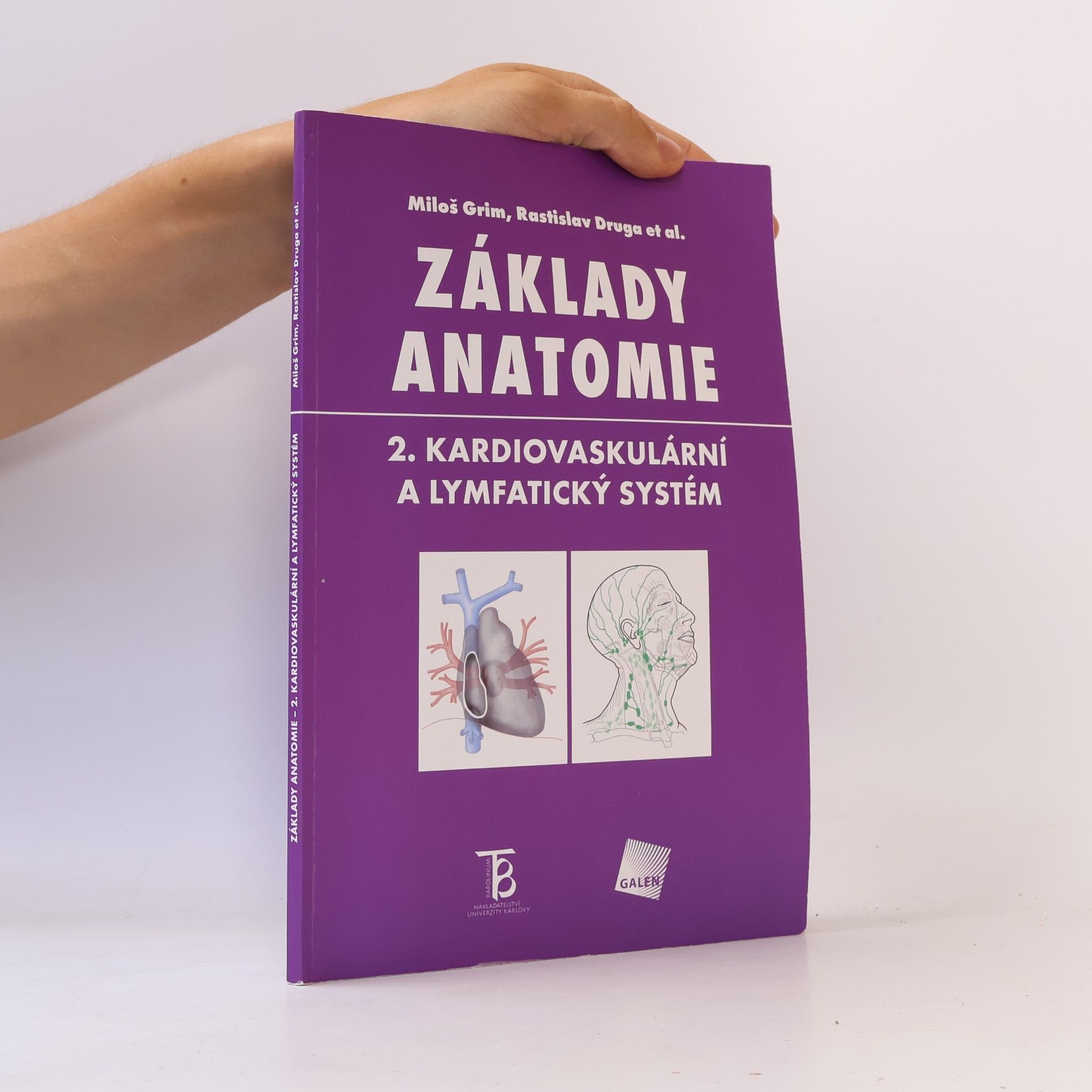 Miloš Grim Základy anatomie. 2., Kardiovaskulární a lymfatický systém