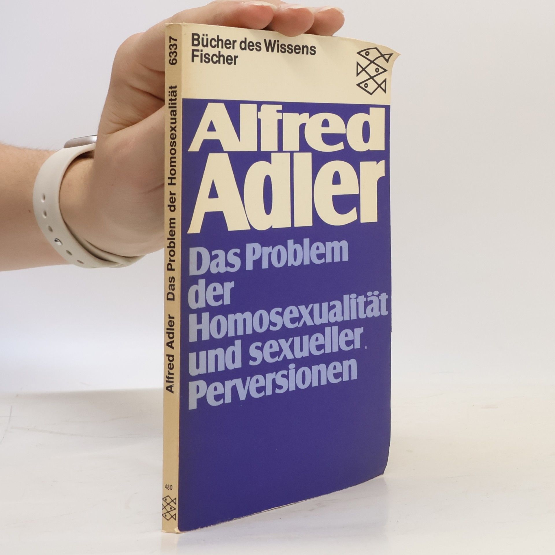 Alfred Adler Das Problem der Homosexualität und sexueller Perversionen