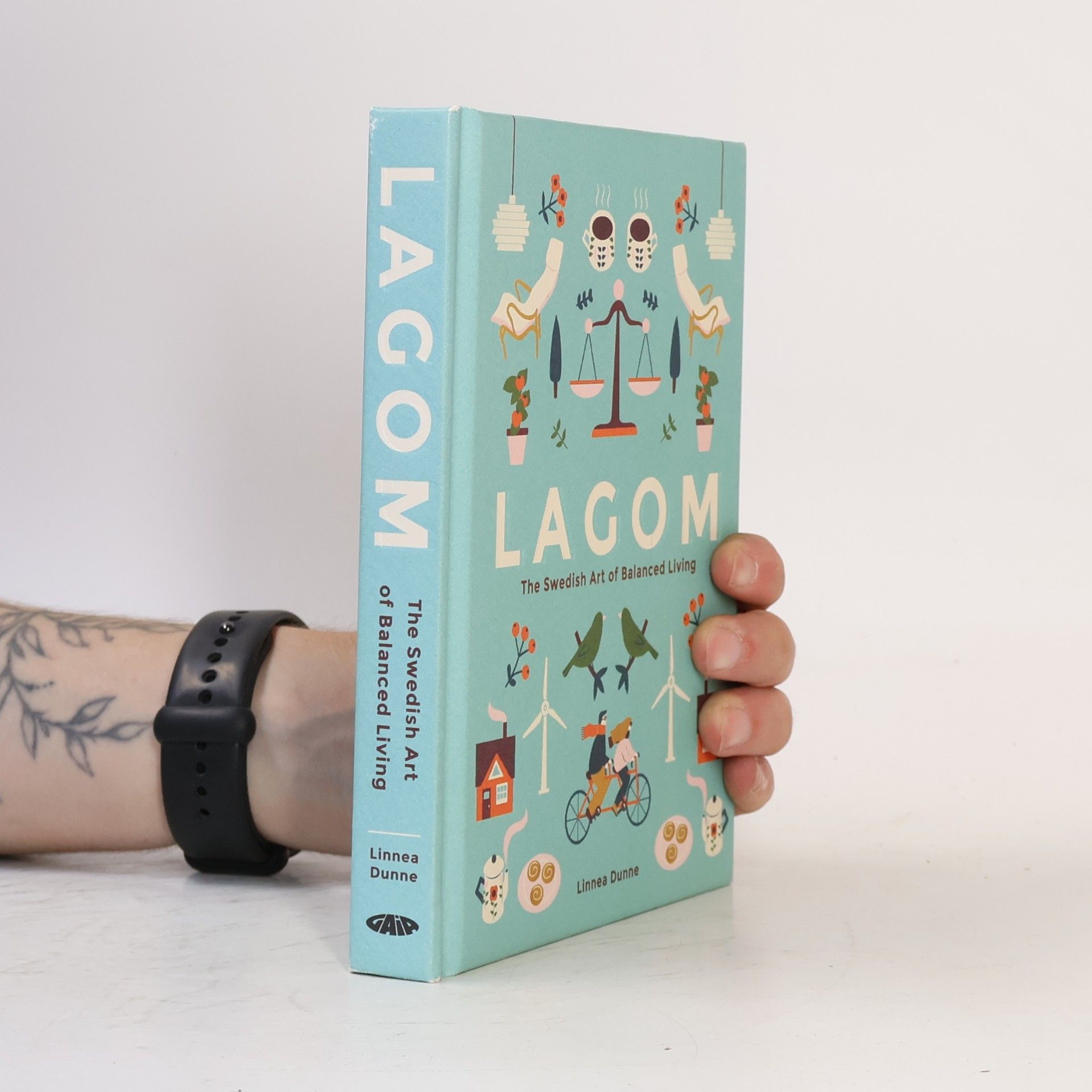 Linnea Dunne Lagom : the Swedish art of balanced living