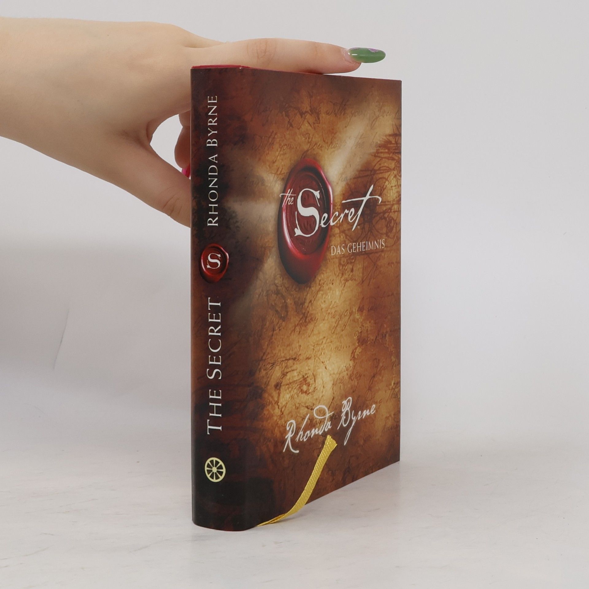Rhonda Byrne The Secret. Das Geheimnis