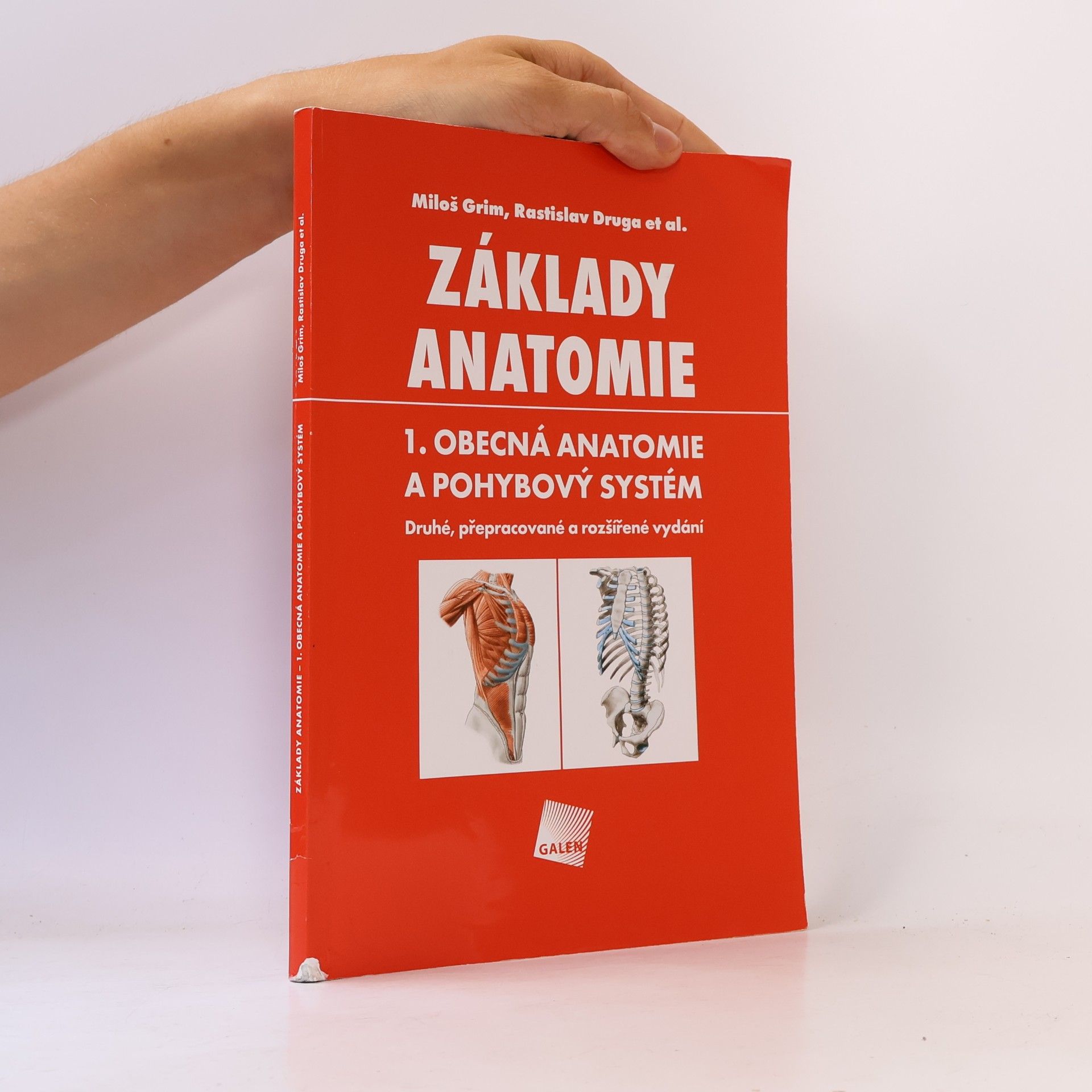 Miloš Grim Základy anatomie. 1., Obecná anatomie a pohybový systém