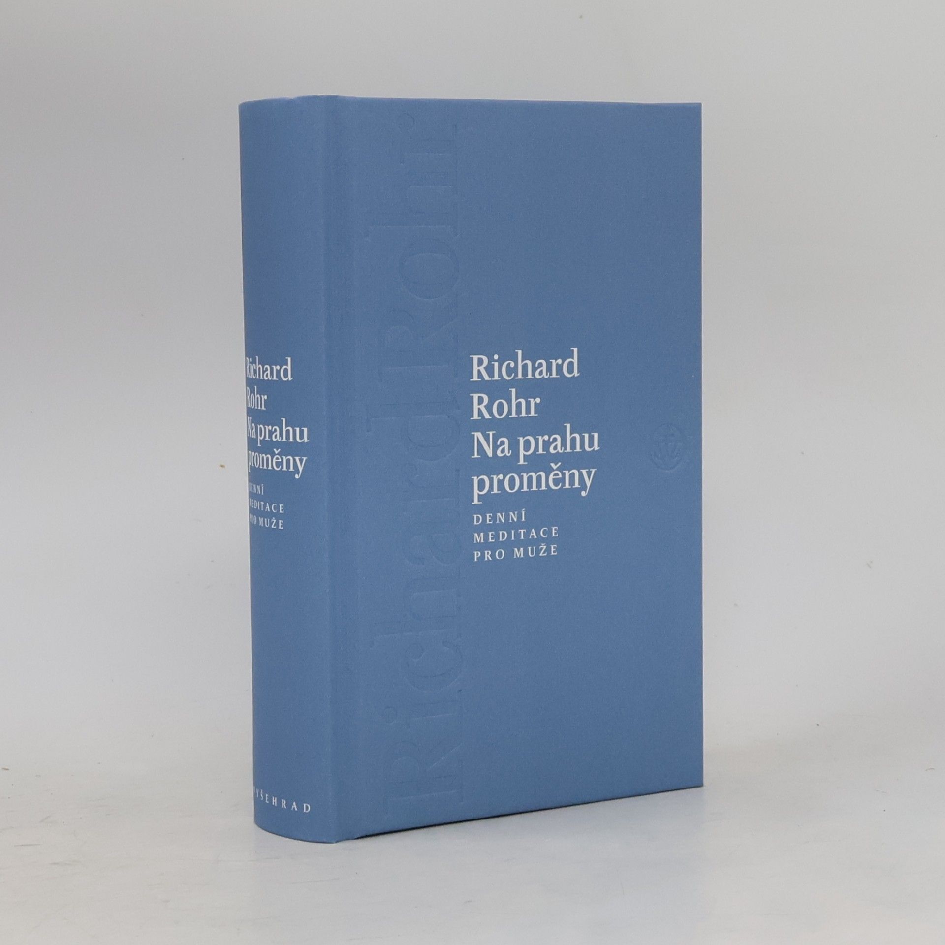 Richard Rohr Na prahu proměny - Denní meditace pro muže