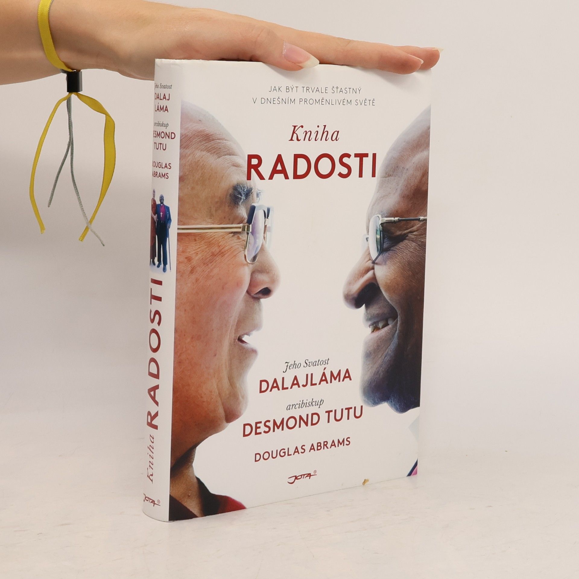 Douglas Carlton Abrams Kniha radosti : jak být trvale šťastný v dnešním proměnlivém světě
