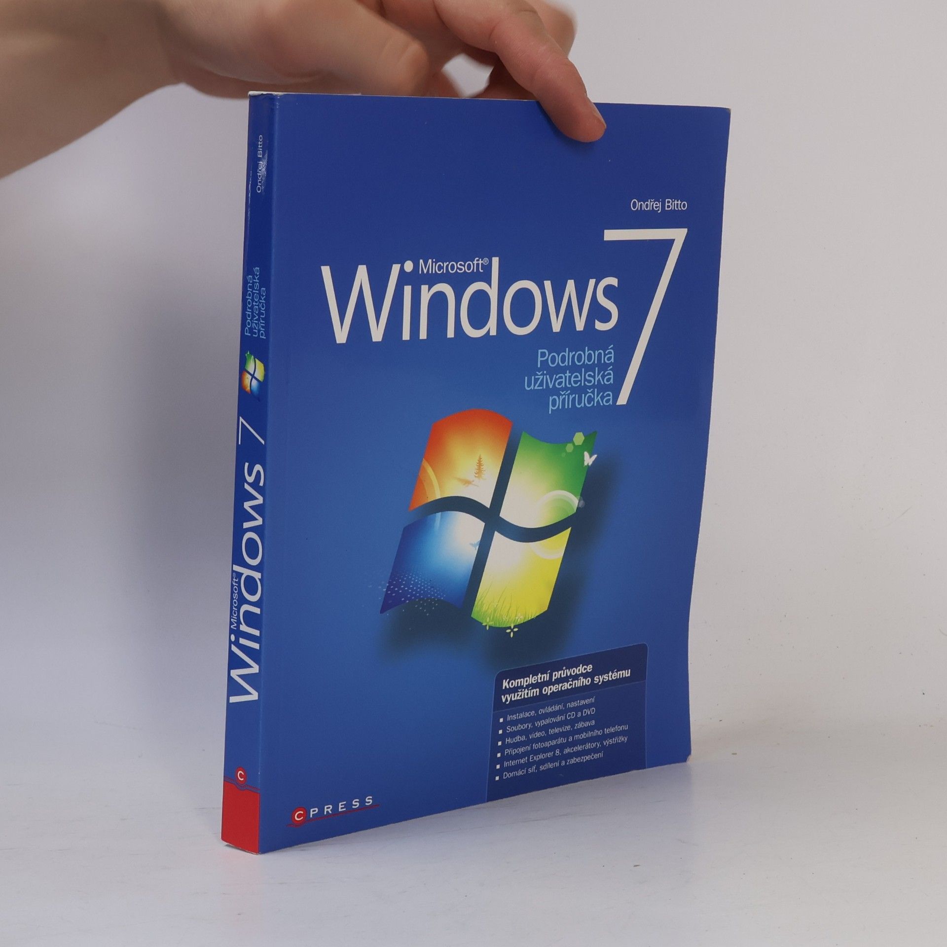 Ondřej Bitto Microsoft Windows 7. Podrobná uživatelská příručka
