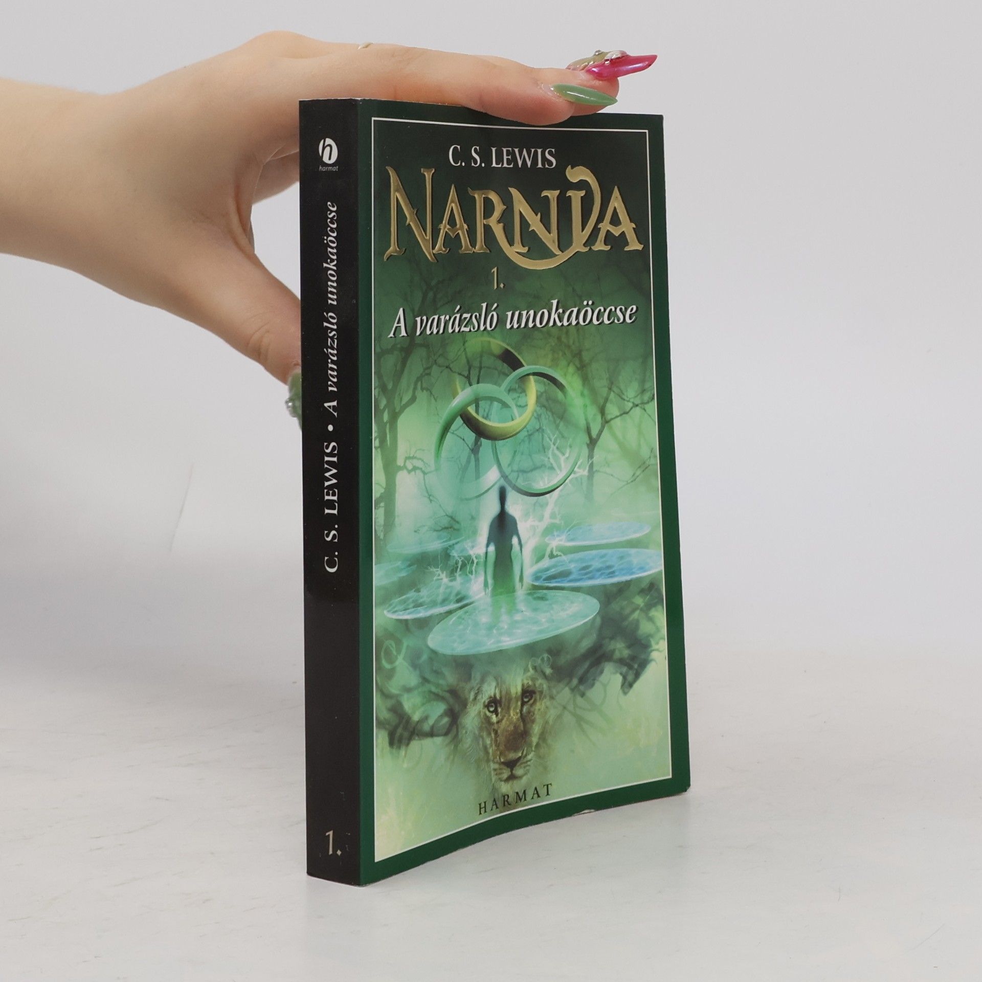Clive Staples Lewis Narnia - 1: A varázsló unokaöccse