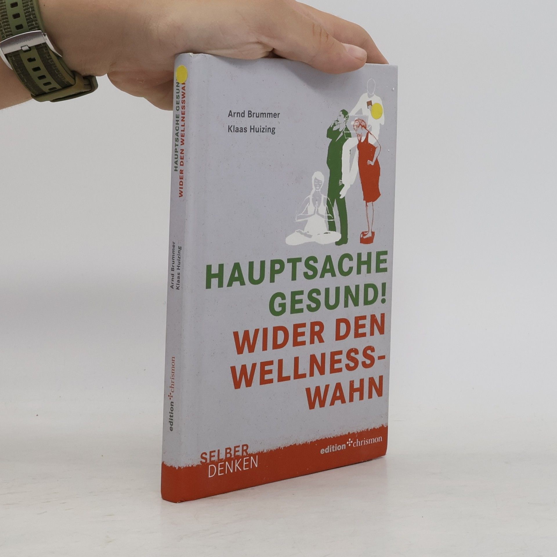 Hauptsache gesund!