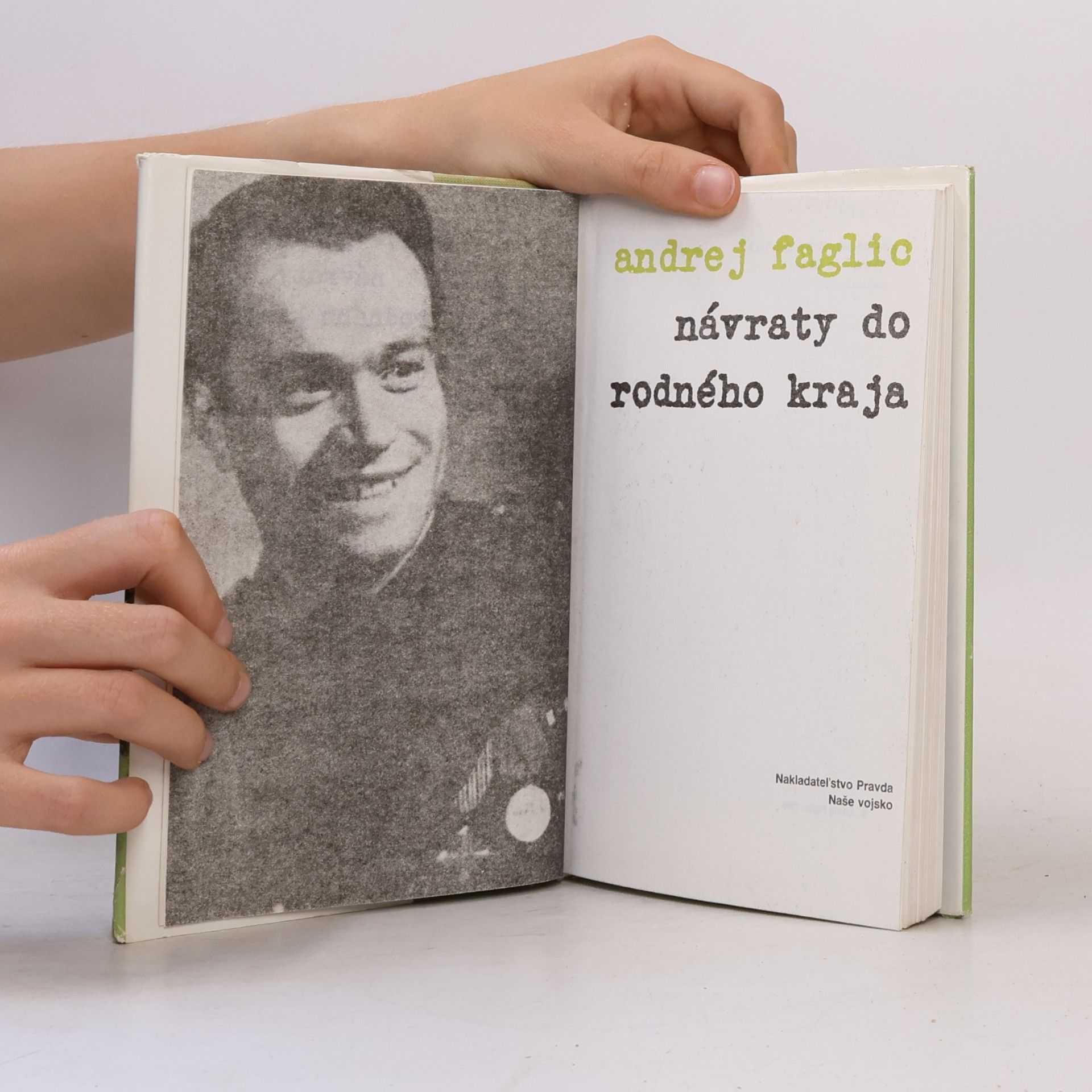 Andrej Faglic Návraty do rodného kraja
