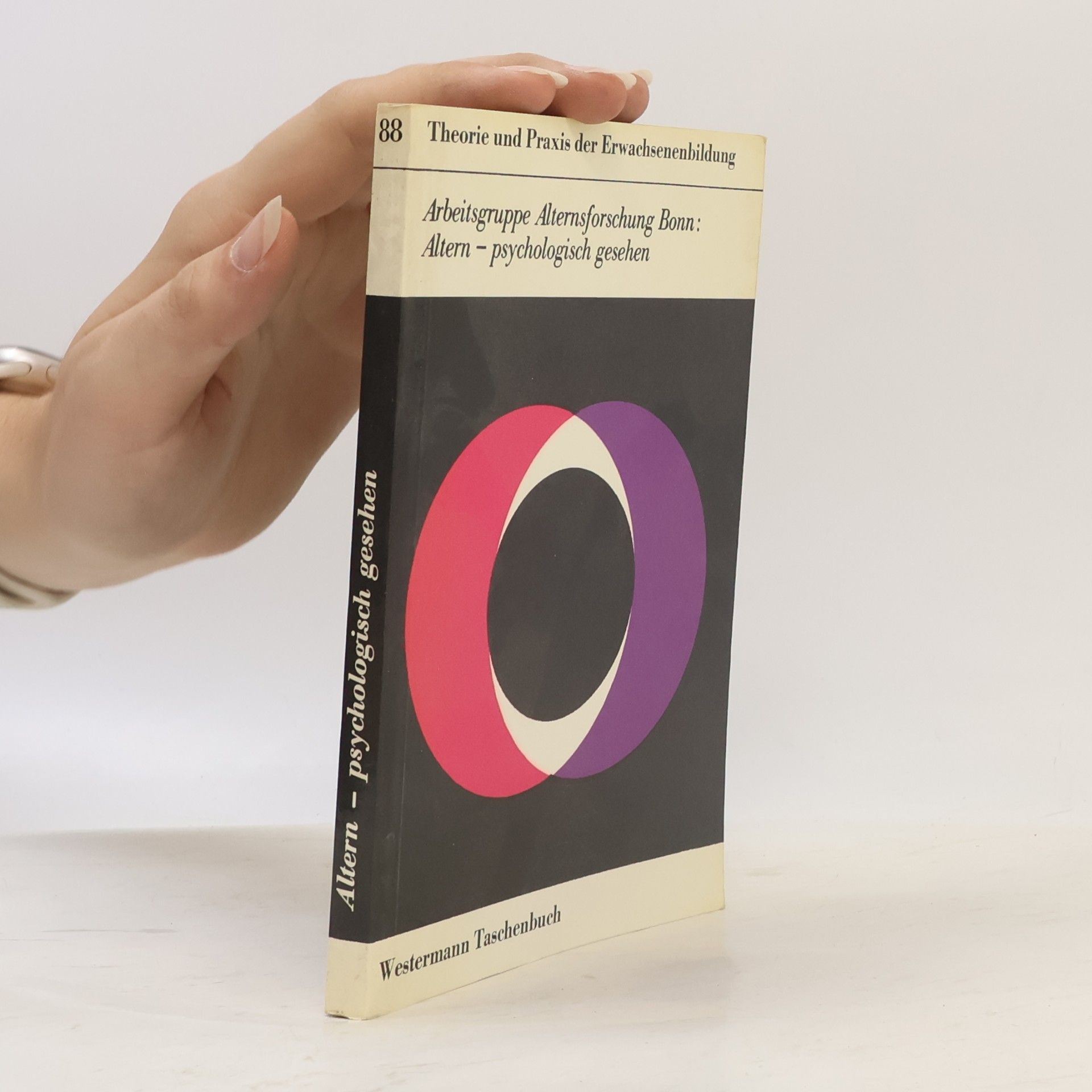 Georg Rudinger Altern, psychologisch gesehen
