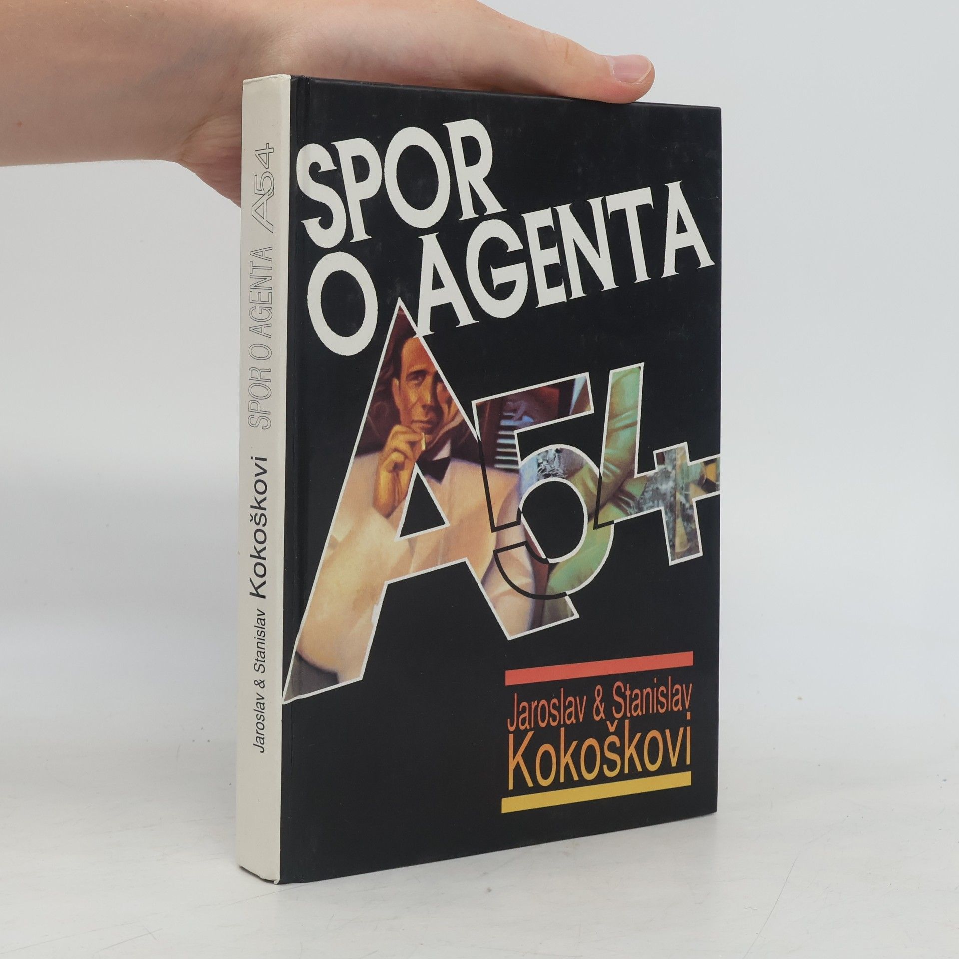 Jaroslav Kokoška Spor o agenta A-54
