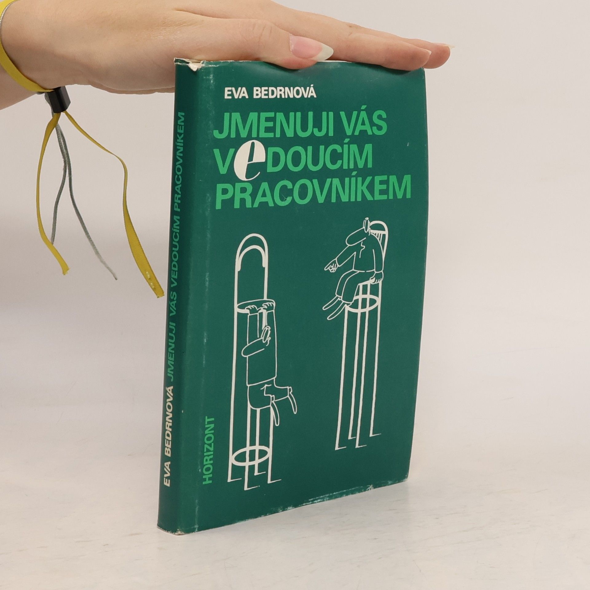 Eva Bedrnová Jmenuji vás vedoucím pracovníkem