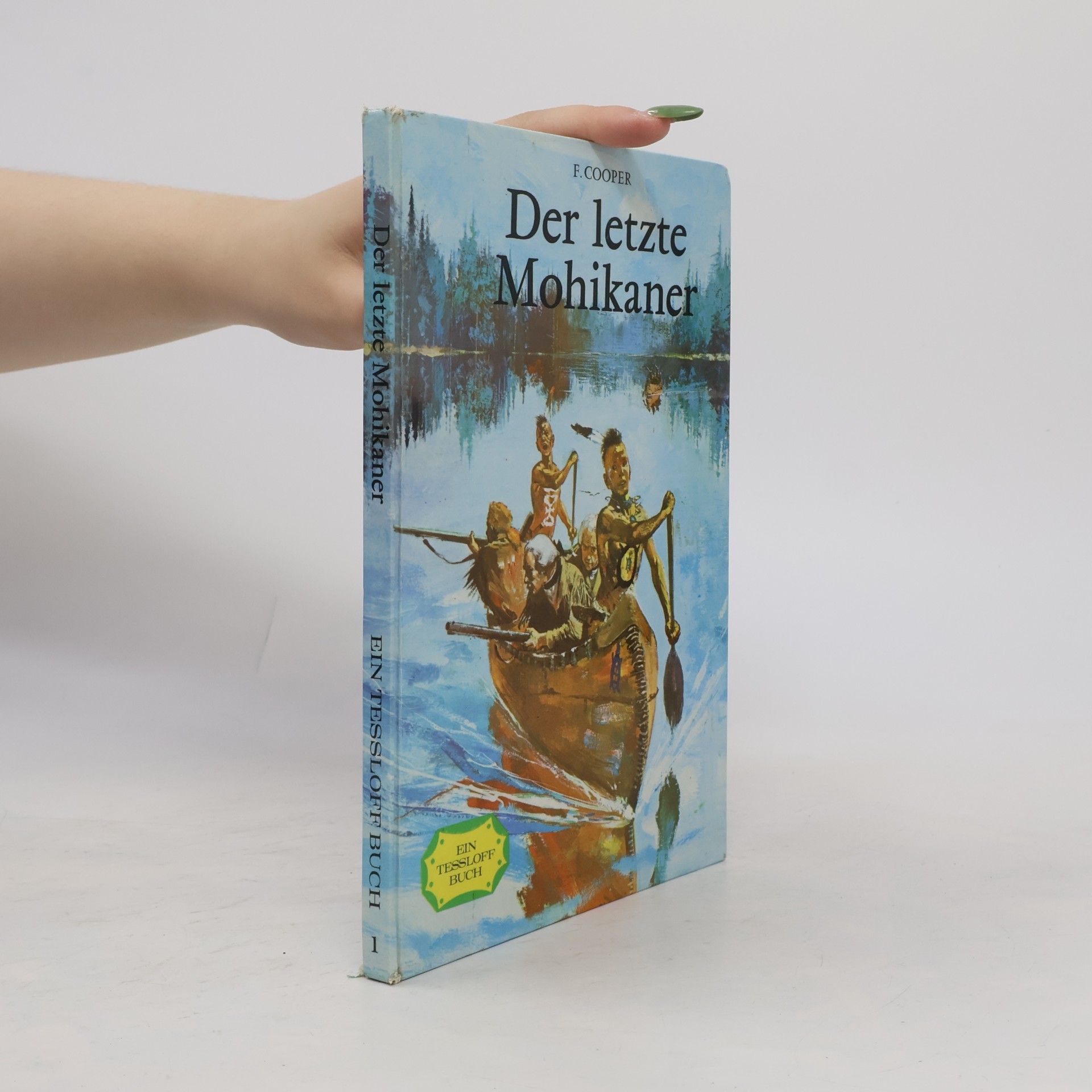 James Fenimore Cooper Der letzte Mohikaner