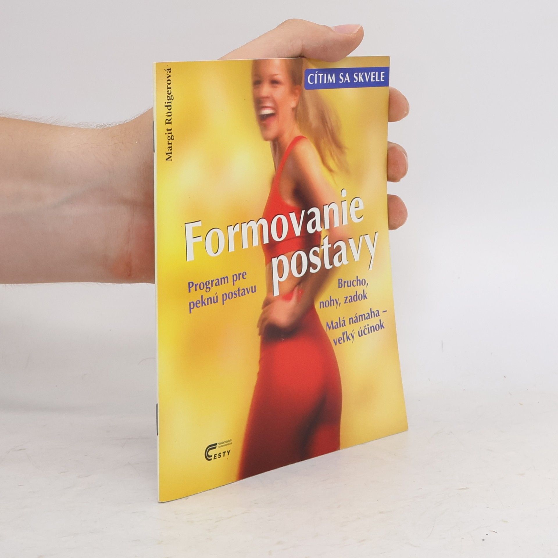 Margit Rüdiger Formovanie postavy. Program pre peknú postavu