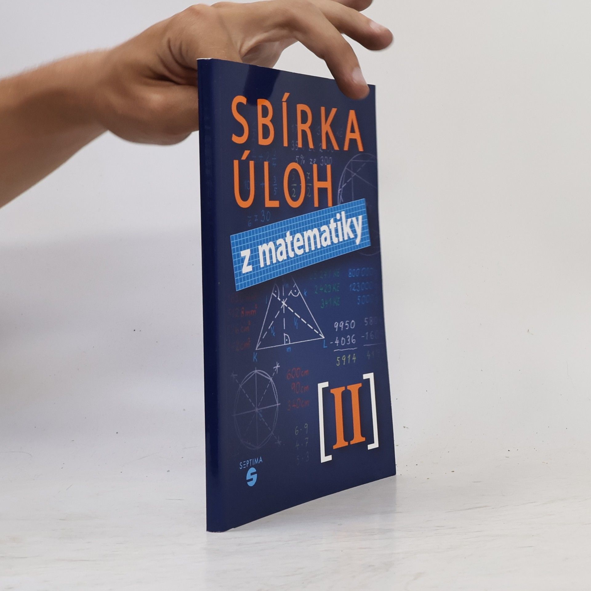 Collectif d'auteurs Sbírka úloh z matematiky II : pro 6. až 9. ročník