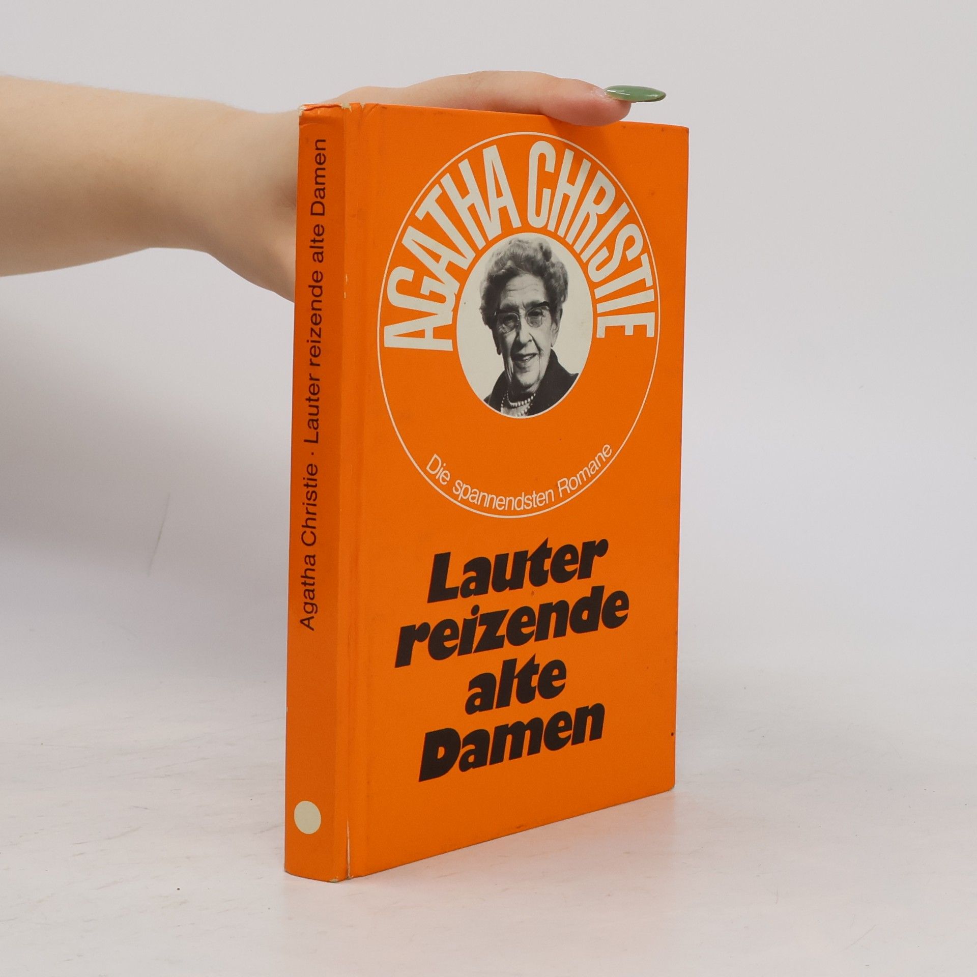Agatha Christie Lauter reizende alte Damen