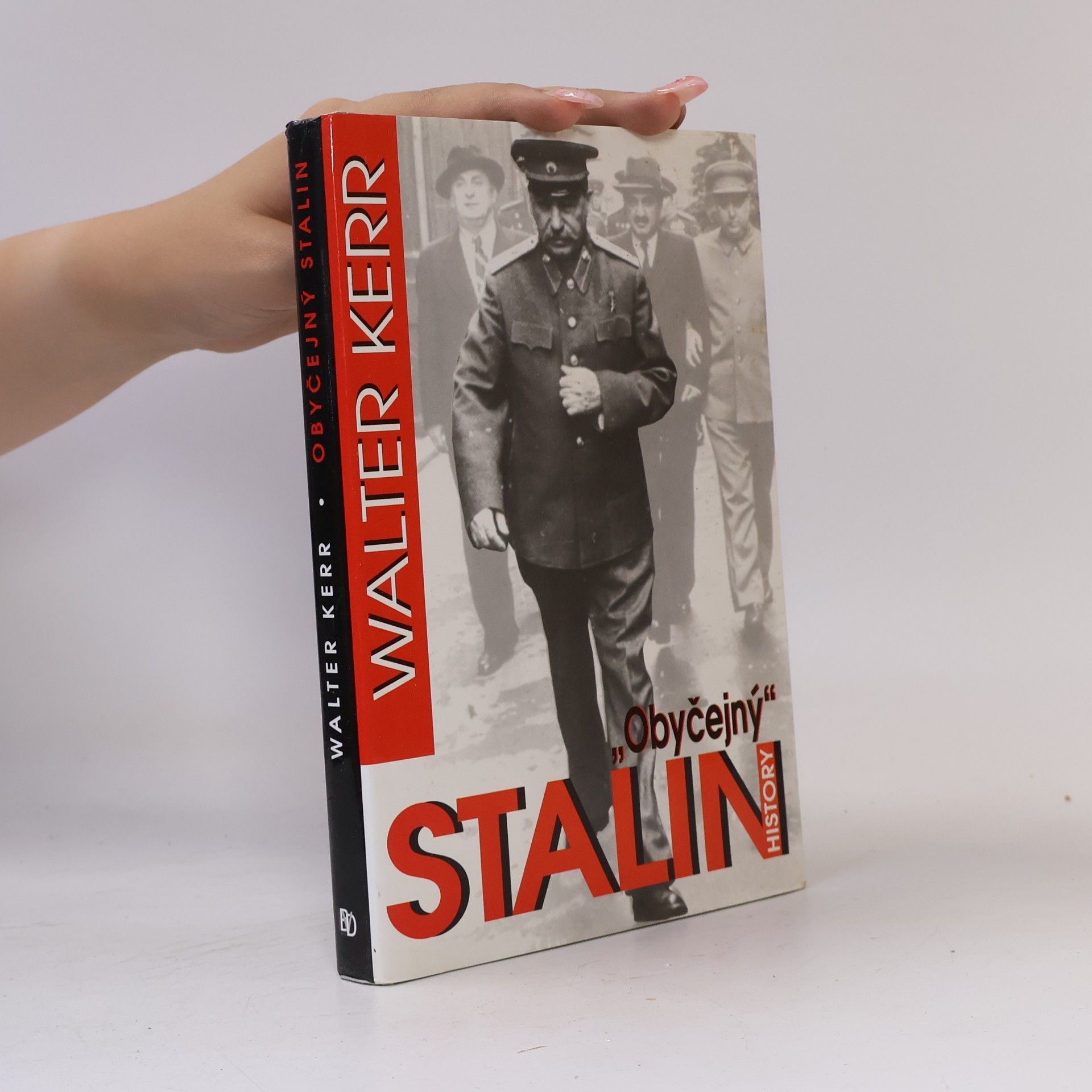 Walter Kerr „Obyčejný“ Stalin