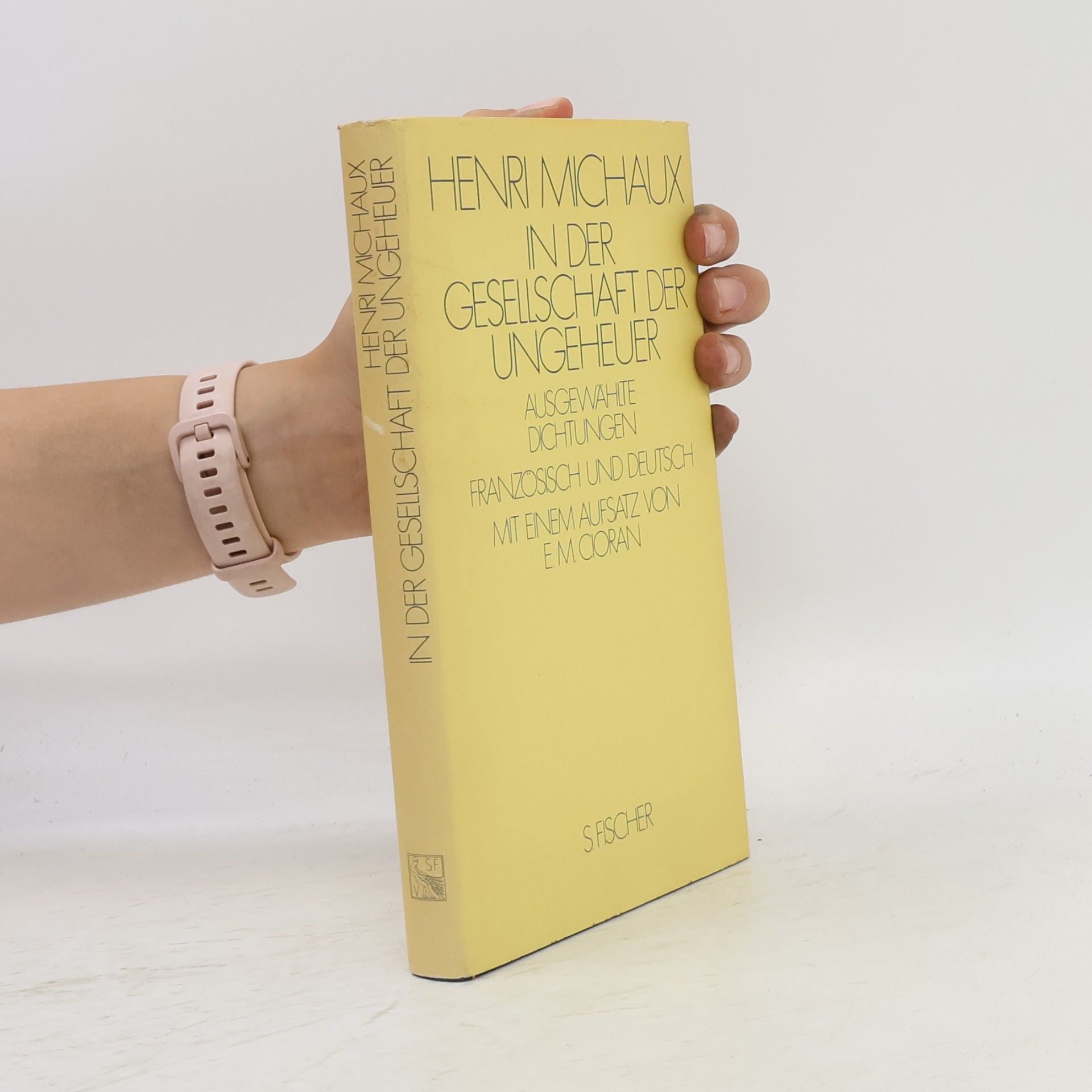 Henri Michaux In der Gesellschaft der Ungeheuer