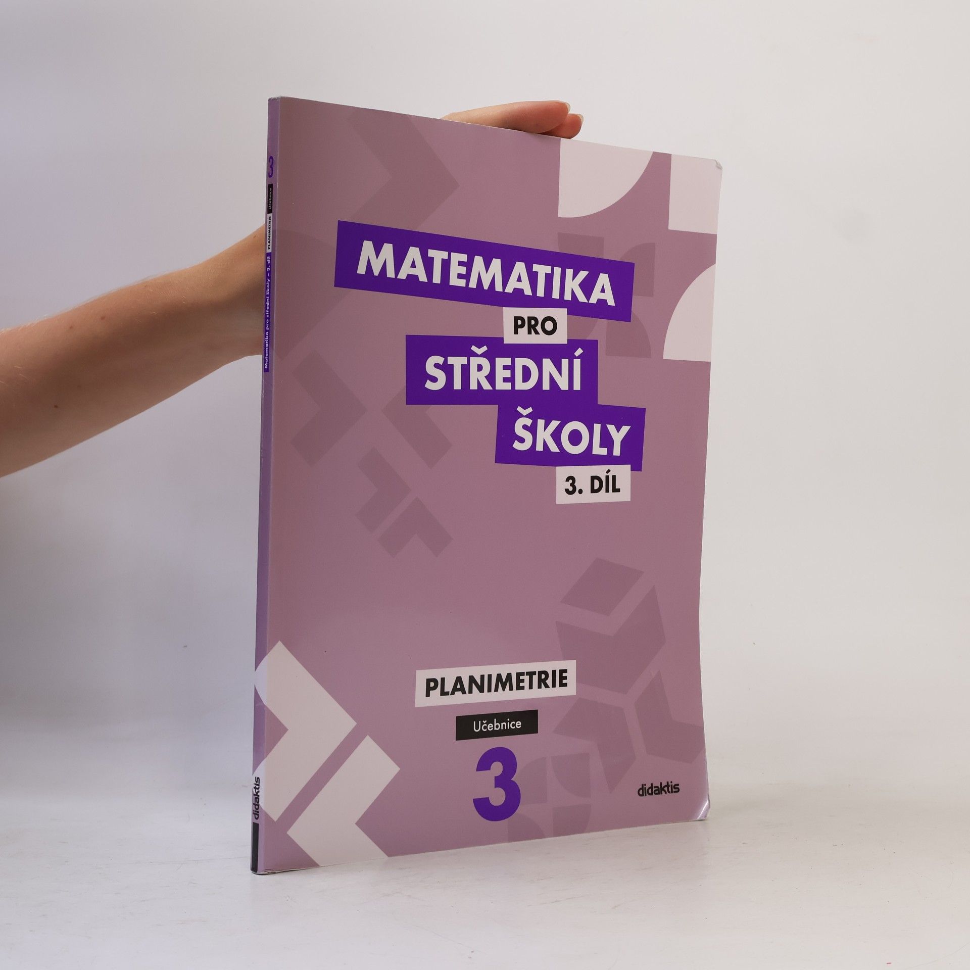 Jan Vondra Matematika pro střední školy: Učebnice 3. díl