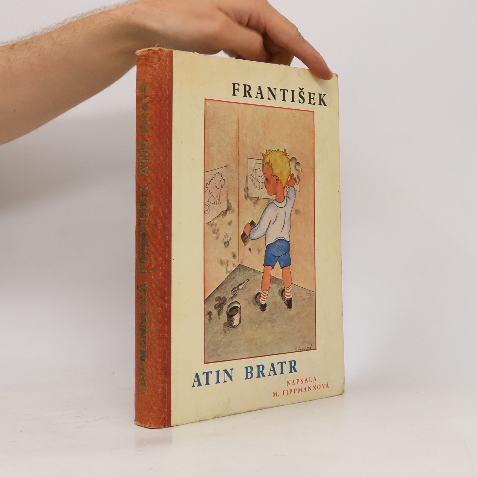 Marie Tippmannová František, Atin bratr
