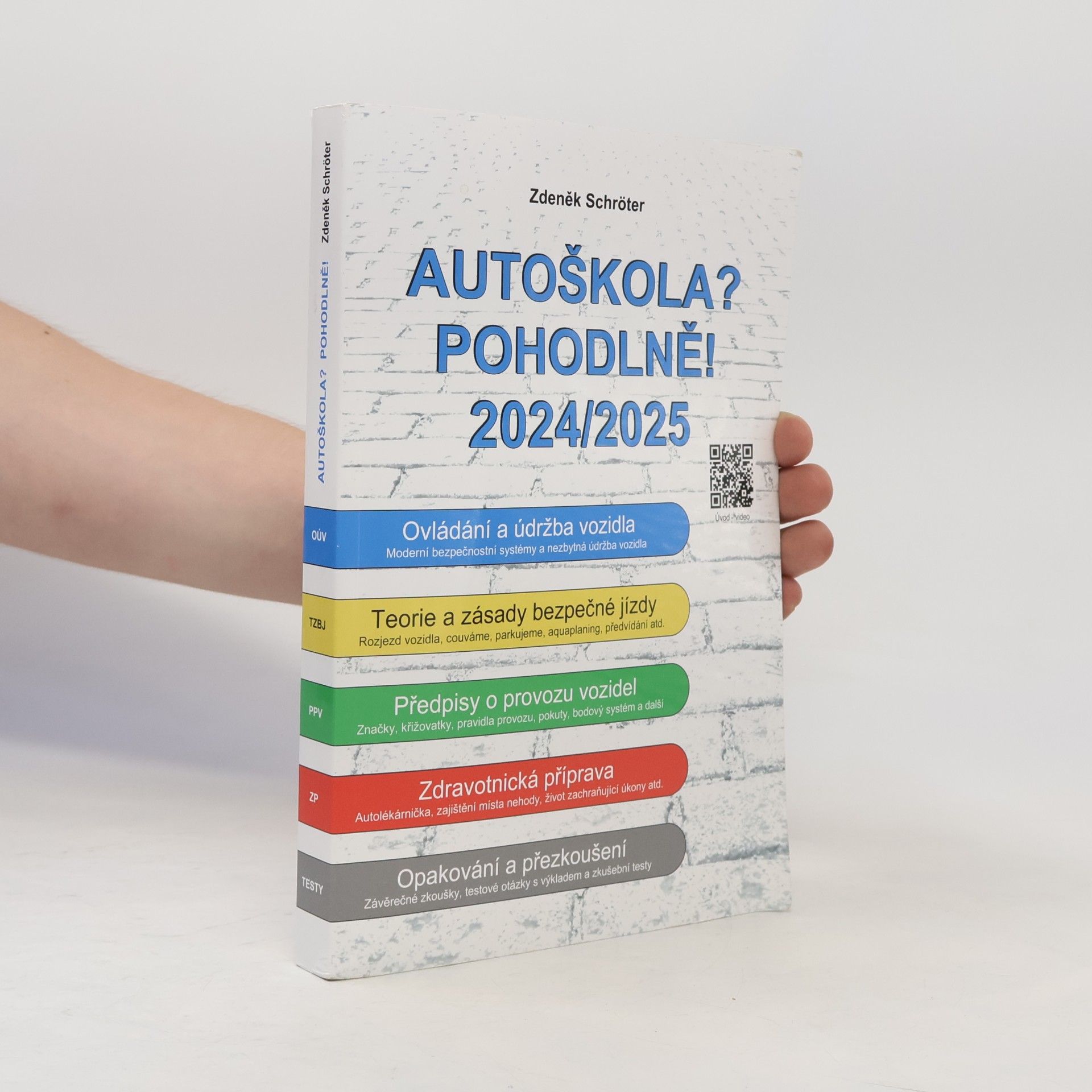 Zdeněk Schröter Autoškola? Pohodlně! 2024/2025