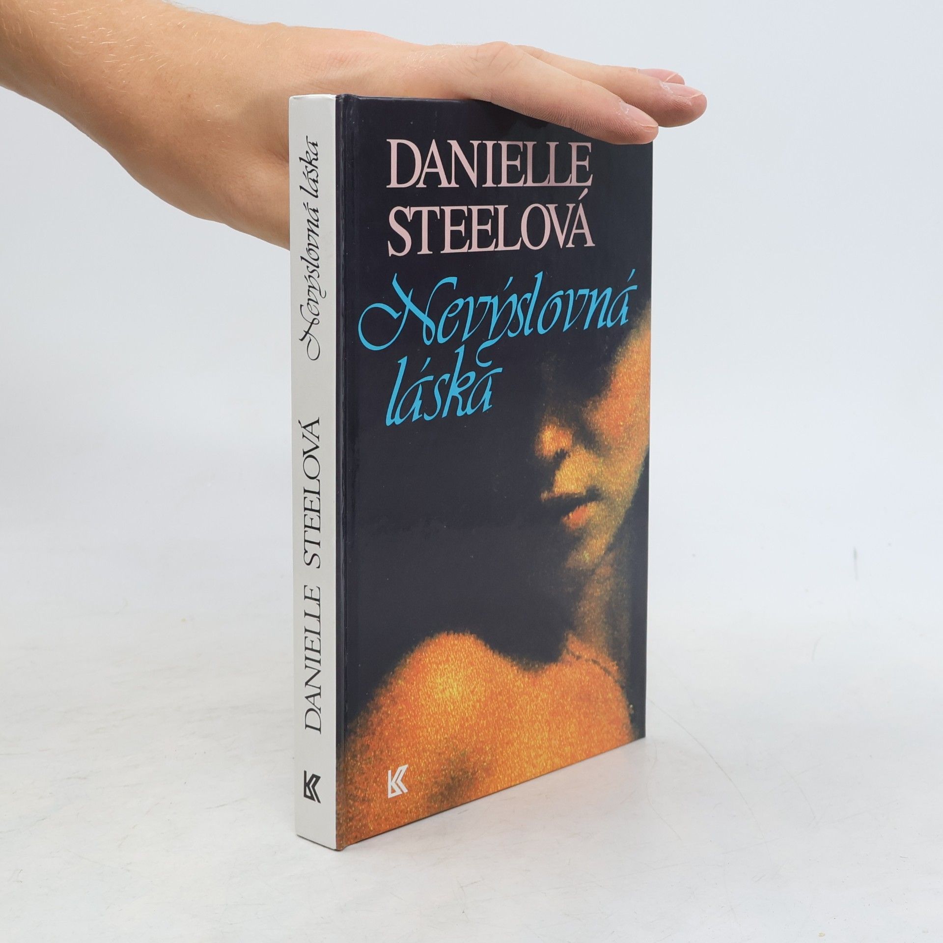 Danielle Steel Nevýslovná láska