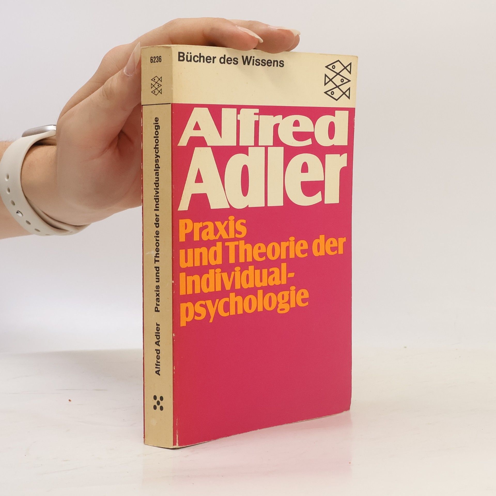 Alfred Adler Praxis und Theorie der Individualpsychologie