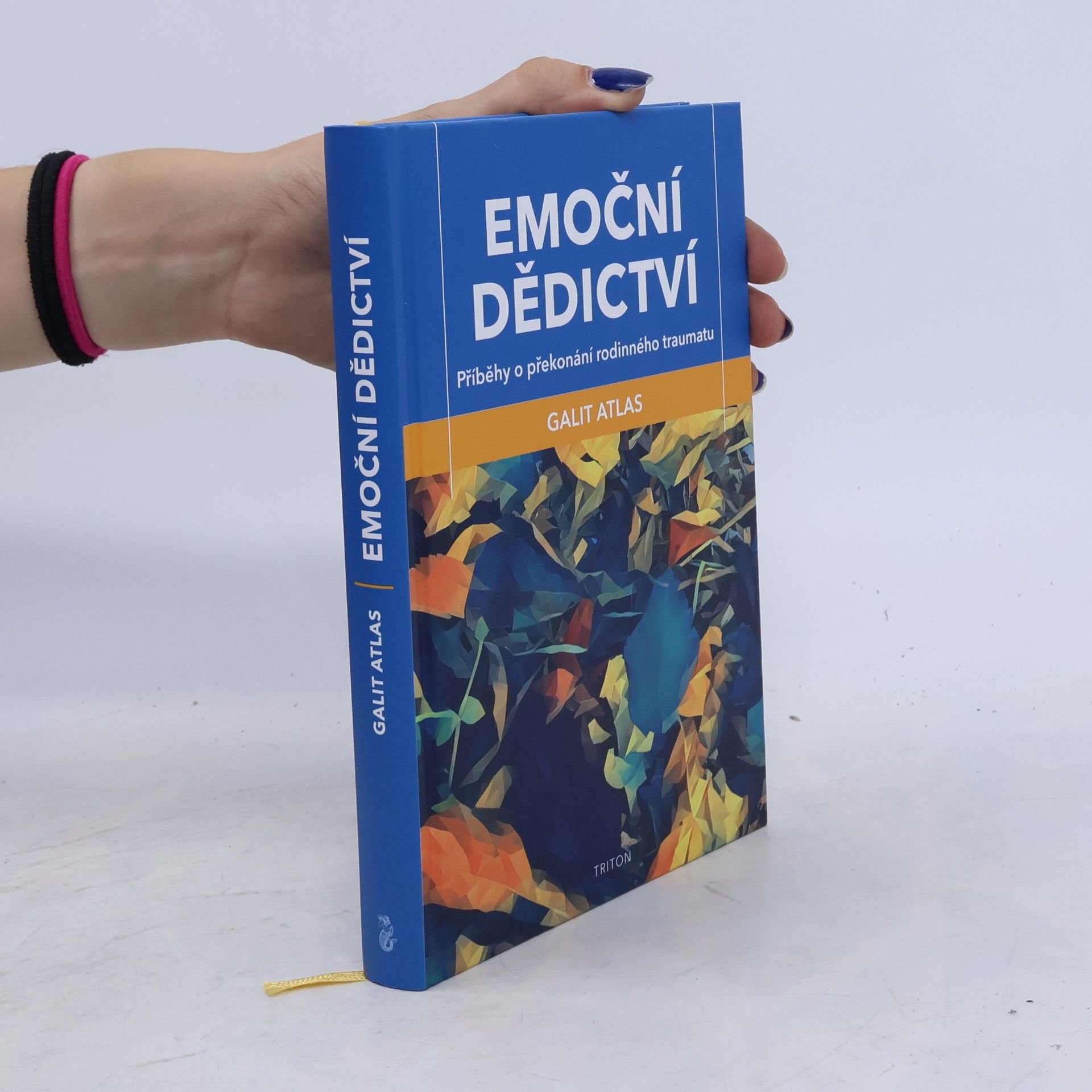 Galit Atlas Emoční dědictví : příběhy o překonání rodinného traumatu