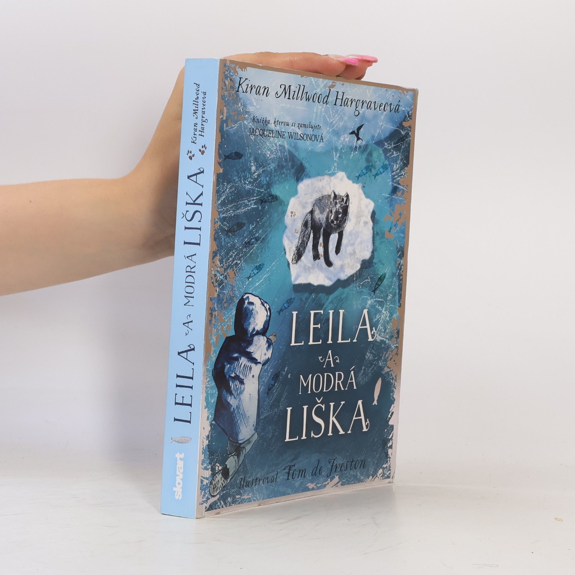 Kiran Millwood Hargrave Leila a modrá liška