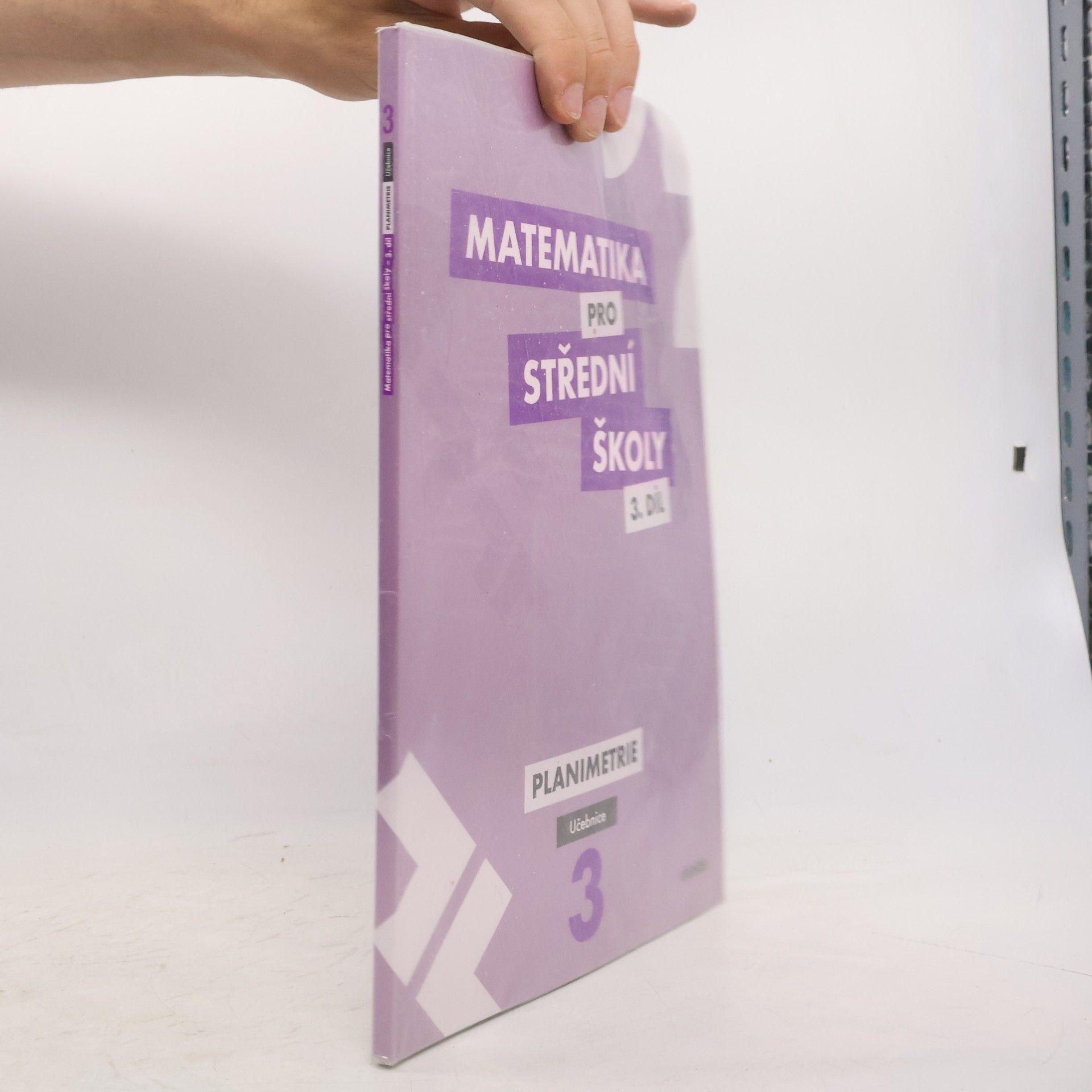 Dana Gazárková Matematika pro střední školy 3. díl. Planimetrie. Učebnice