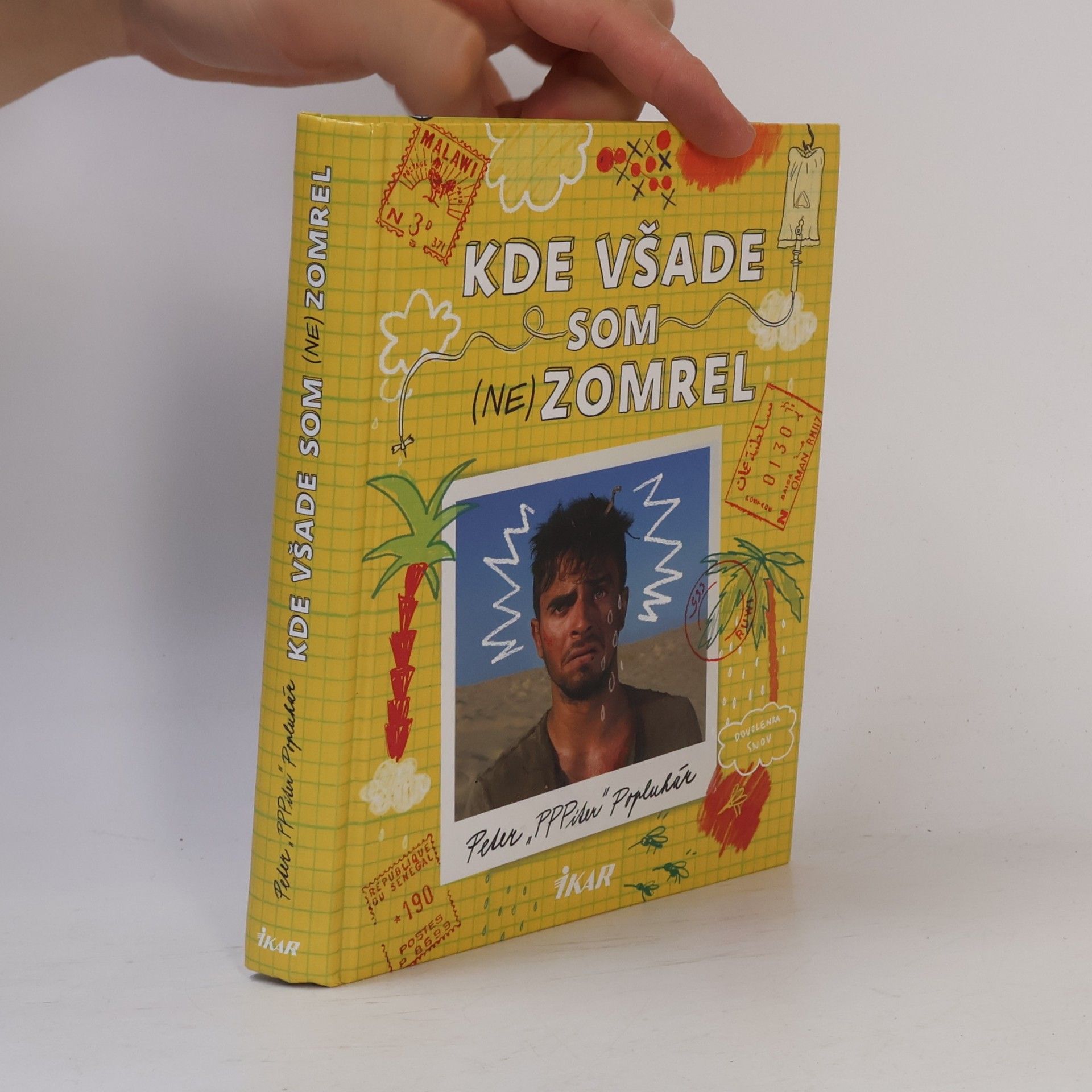 Peter Popluhár Kde všade som (ne)zomrel
