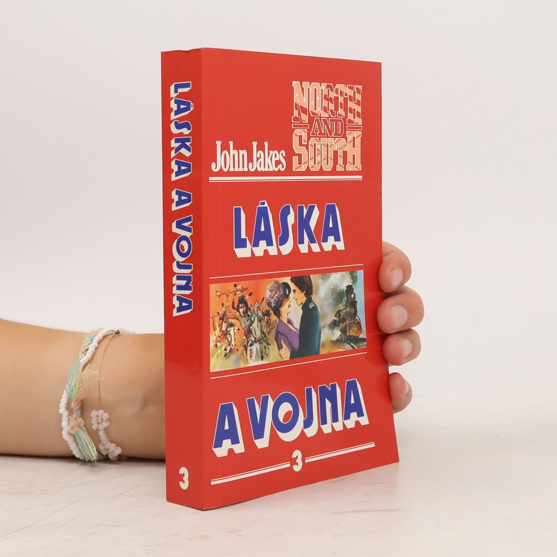 John Jakes Láska a vojna 3