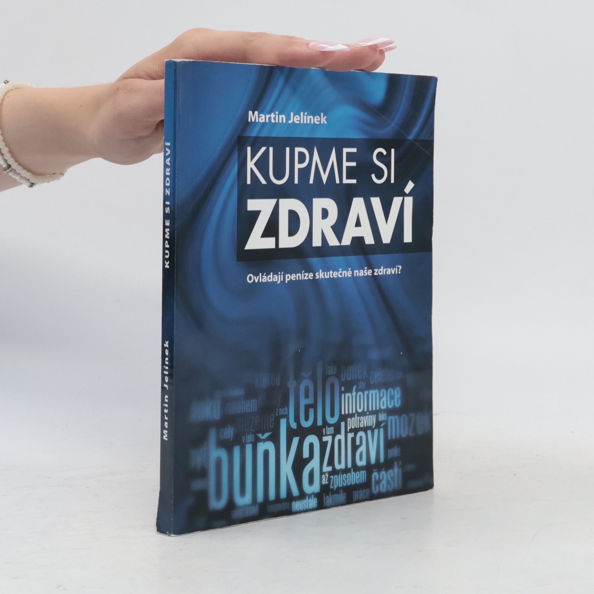 Jelínek Martin Kupme si zdraví