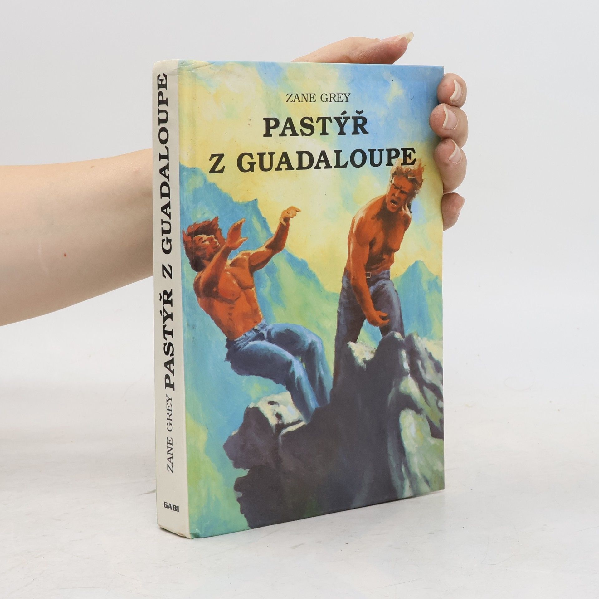 Zane Grey Pastýř z Guadaloupe