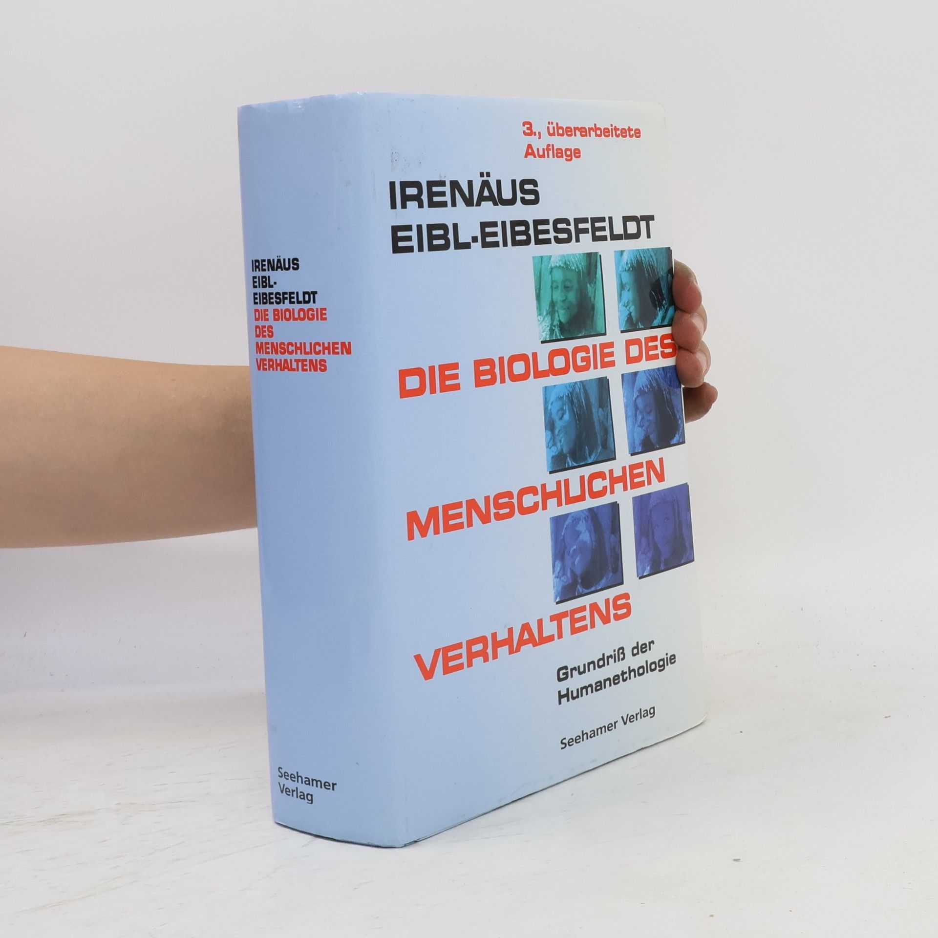 Autorenkollektiv Die Biologie des menschlichen Verhaltens