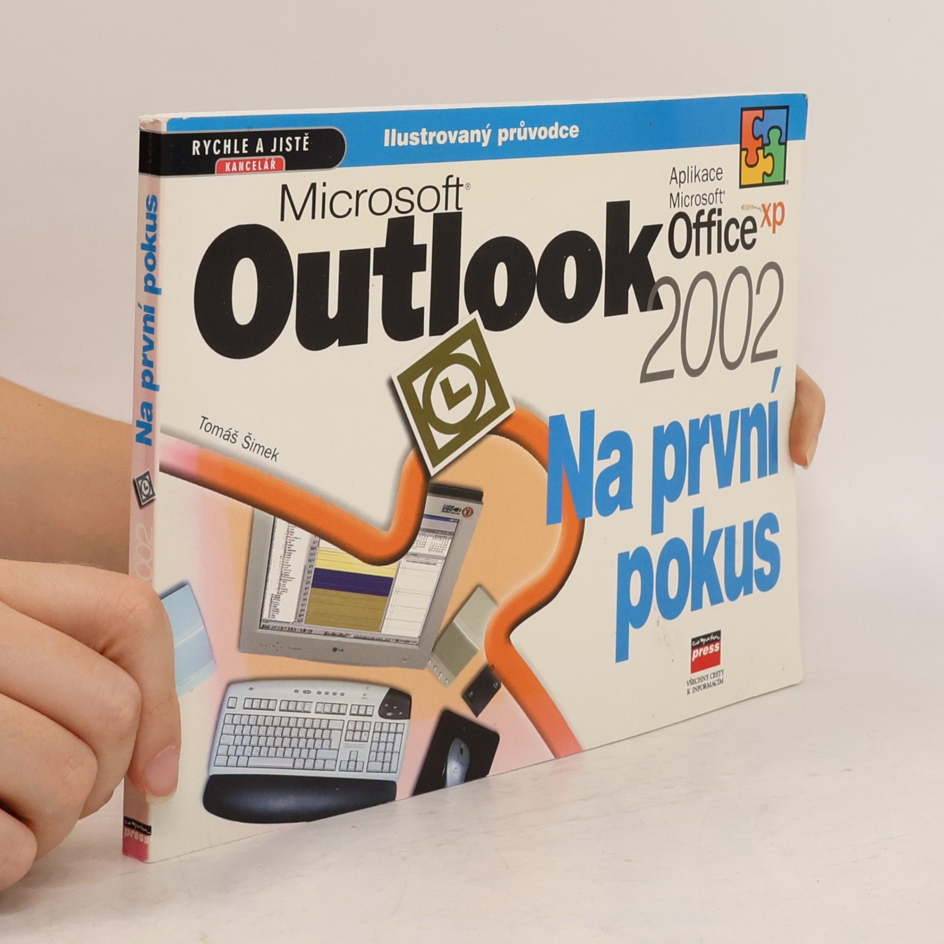 Tomáš Šimek Microsoft Outlook Office 2002. Na první pokus