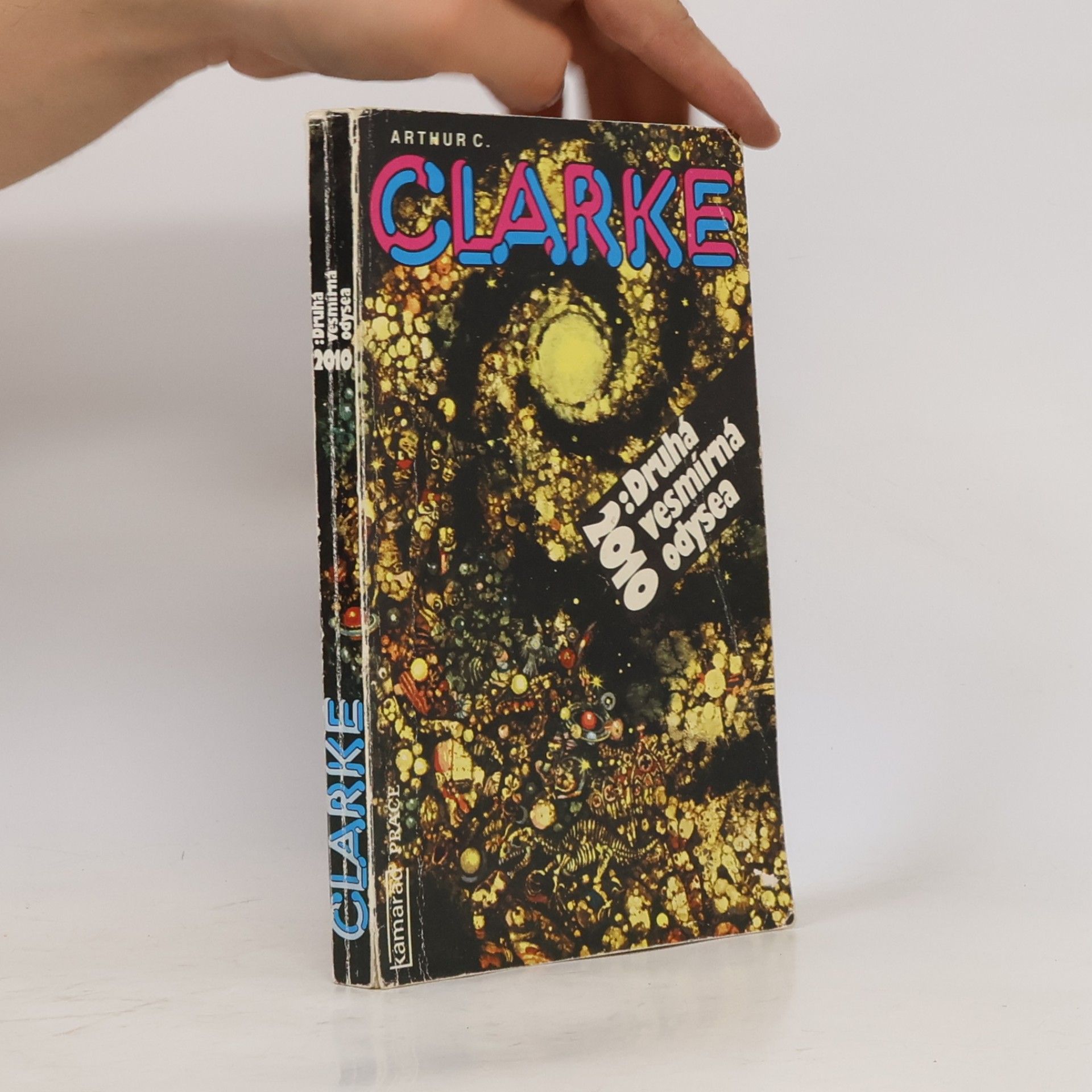 Arthur C. Clarke 2010. Druhá vesmírná odysea