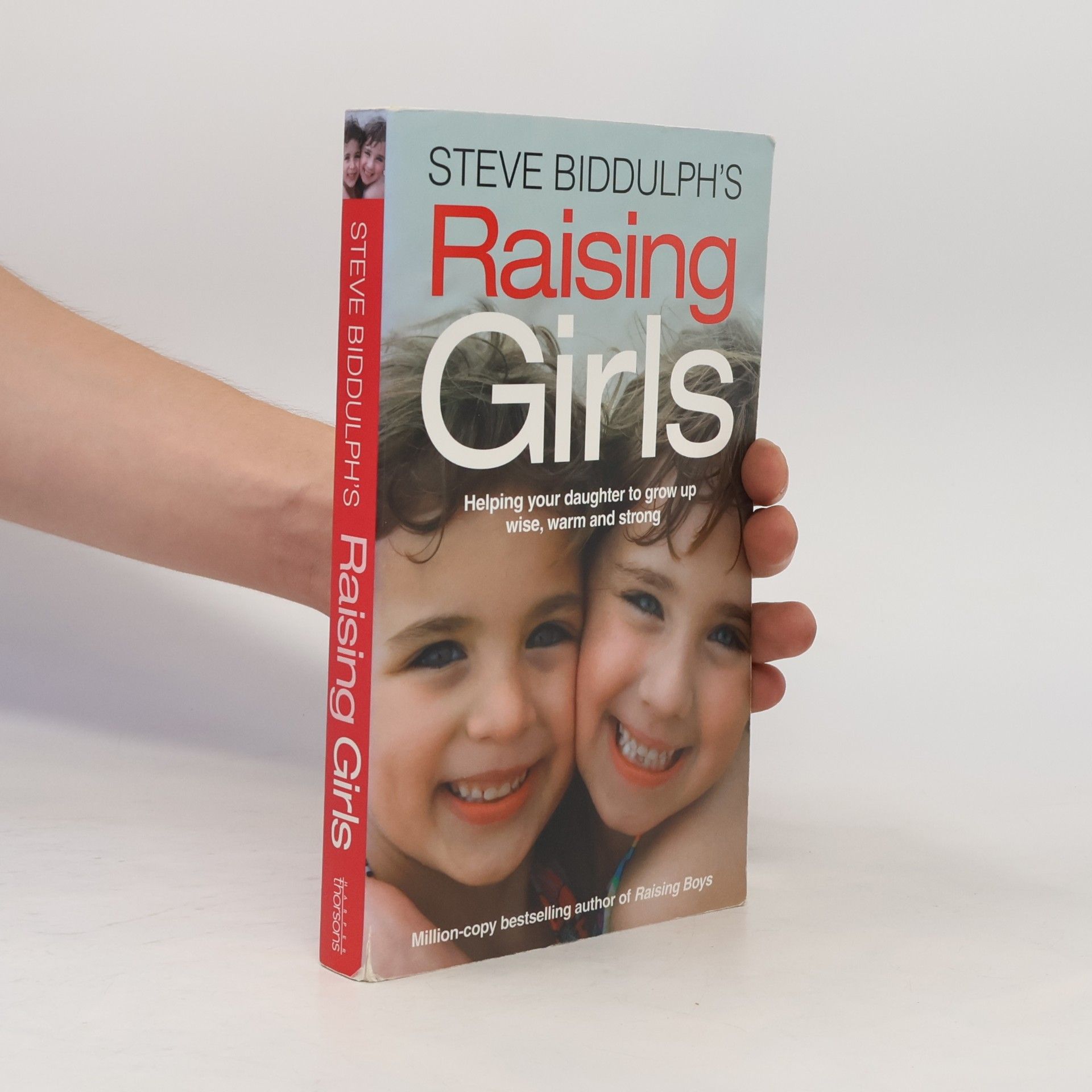 Steve Biddulph Steve Biddulph's Raising Girls