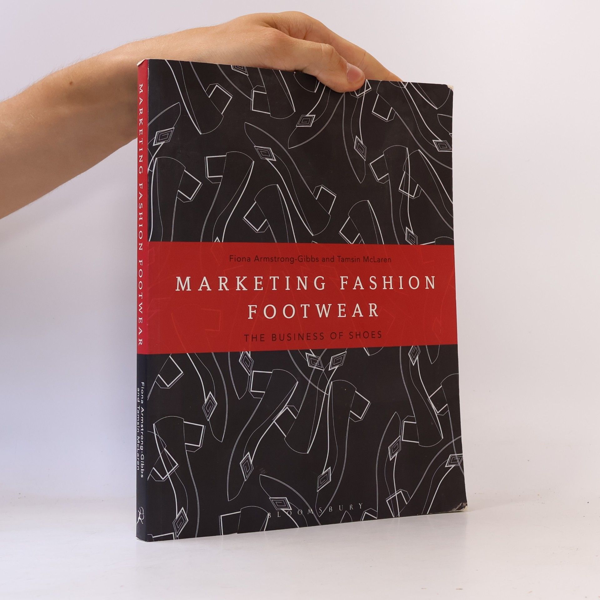 Tamsin McLaren Marketing Fashion Footwear : The Business of Shoes