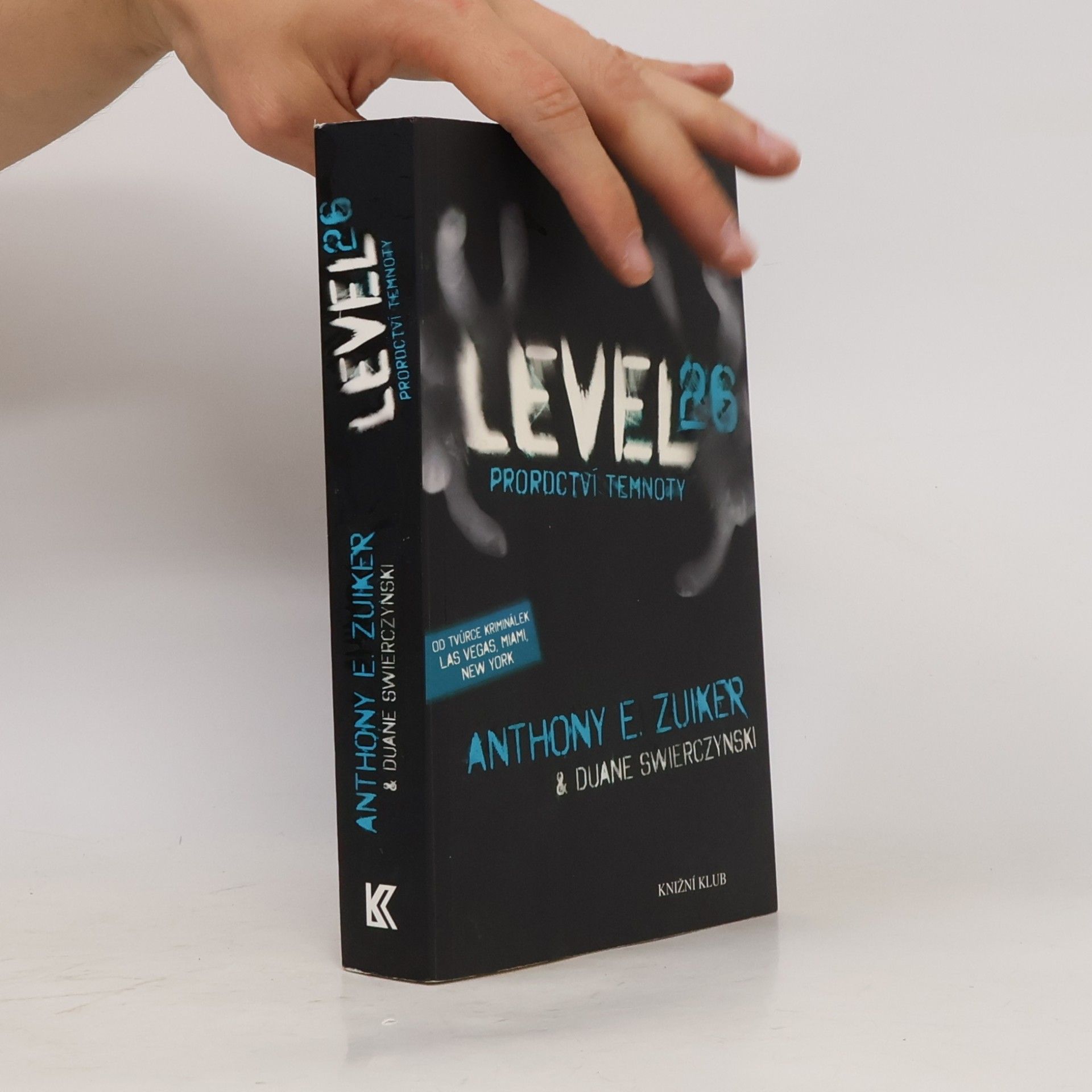 Anthony E. Zuiker Level 26. Proroctví temnoty