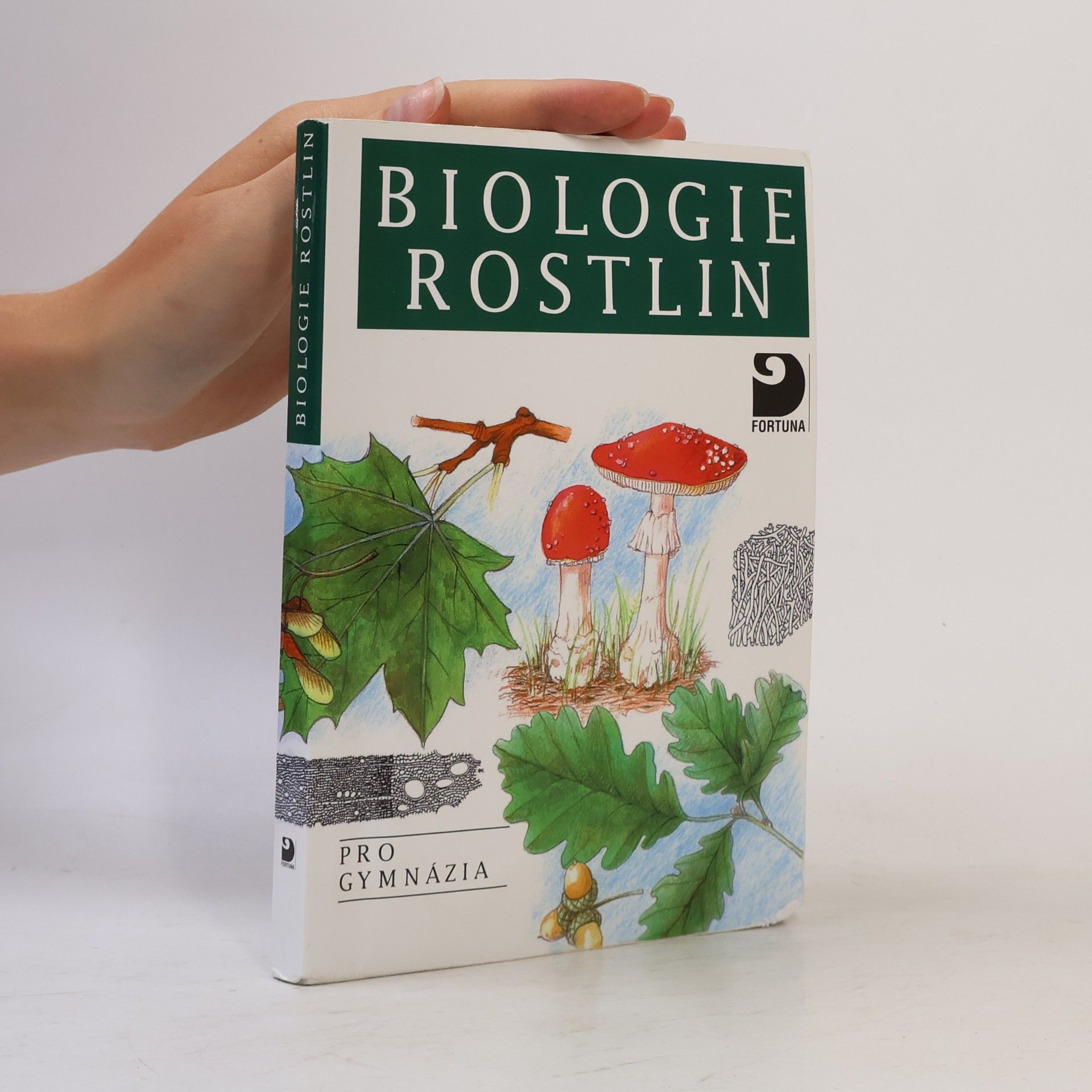 Lubomír Kincl Biologie rostlin: Pro 1. ročník gymnázií